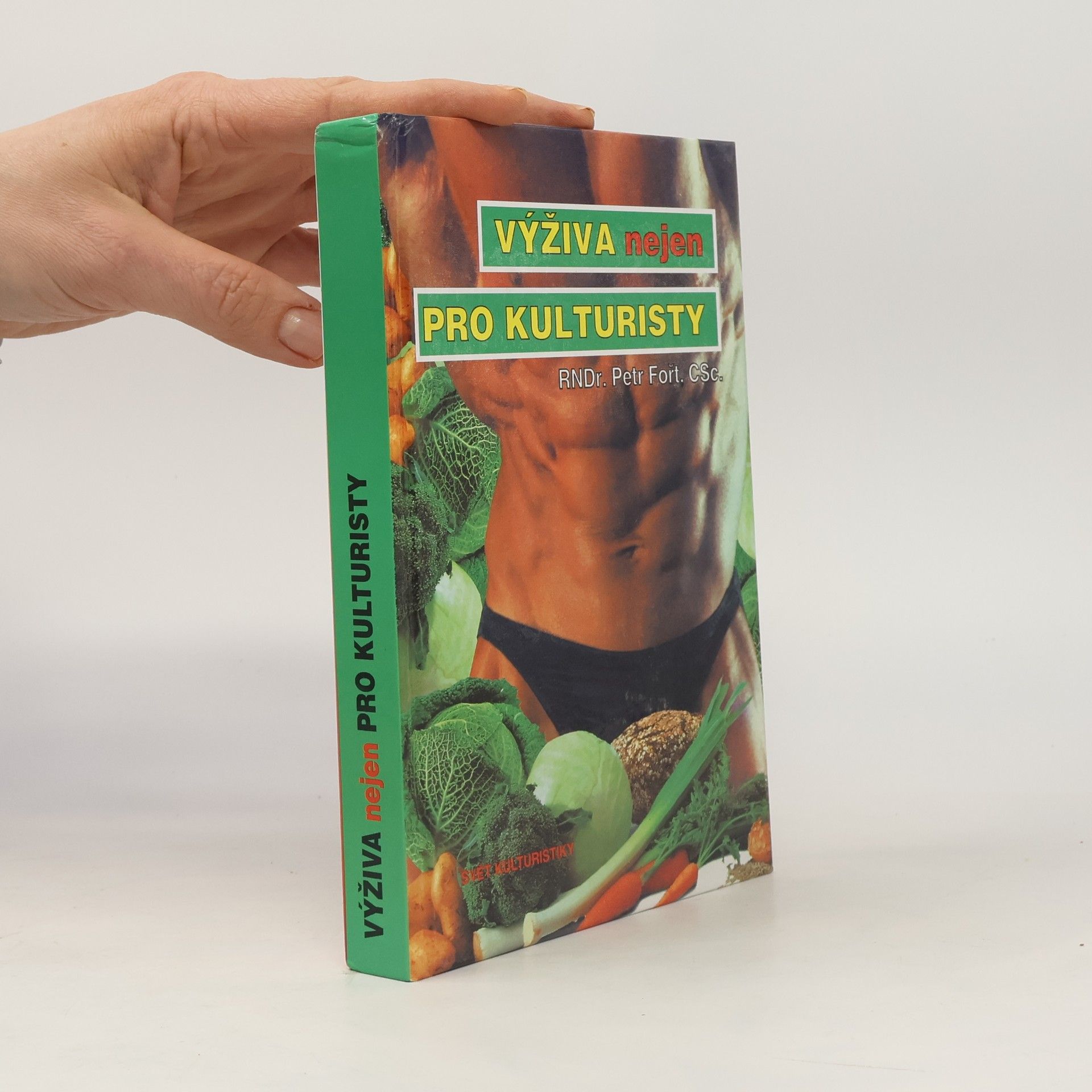 Výživa nejen pro kulturisty