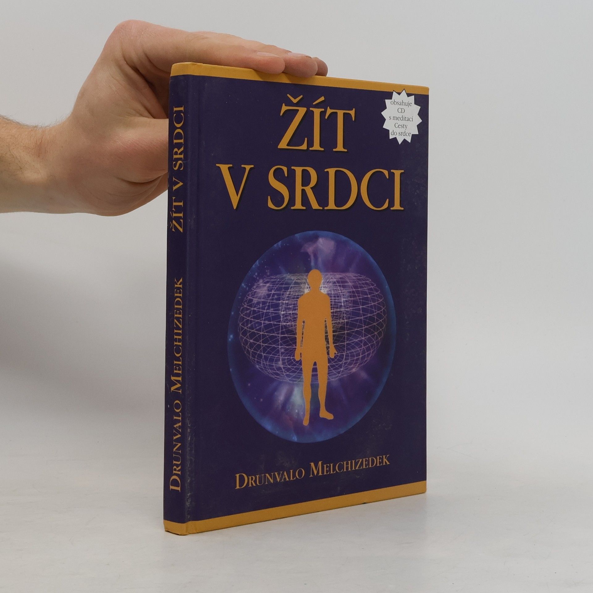 Drunvalo Melchizedek Žít v srdci