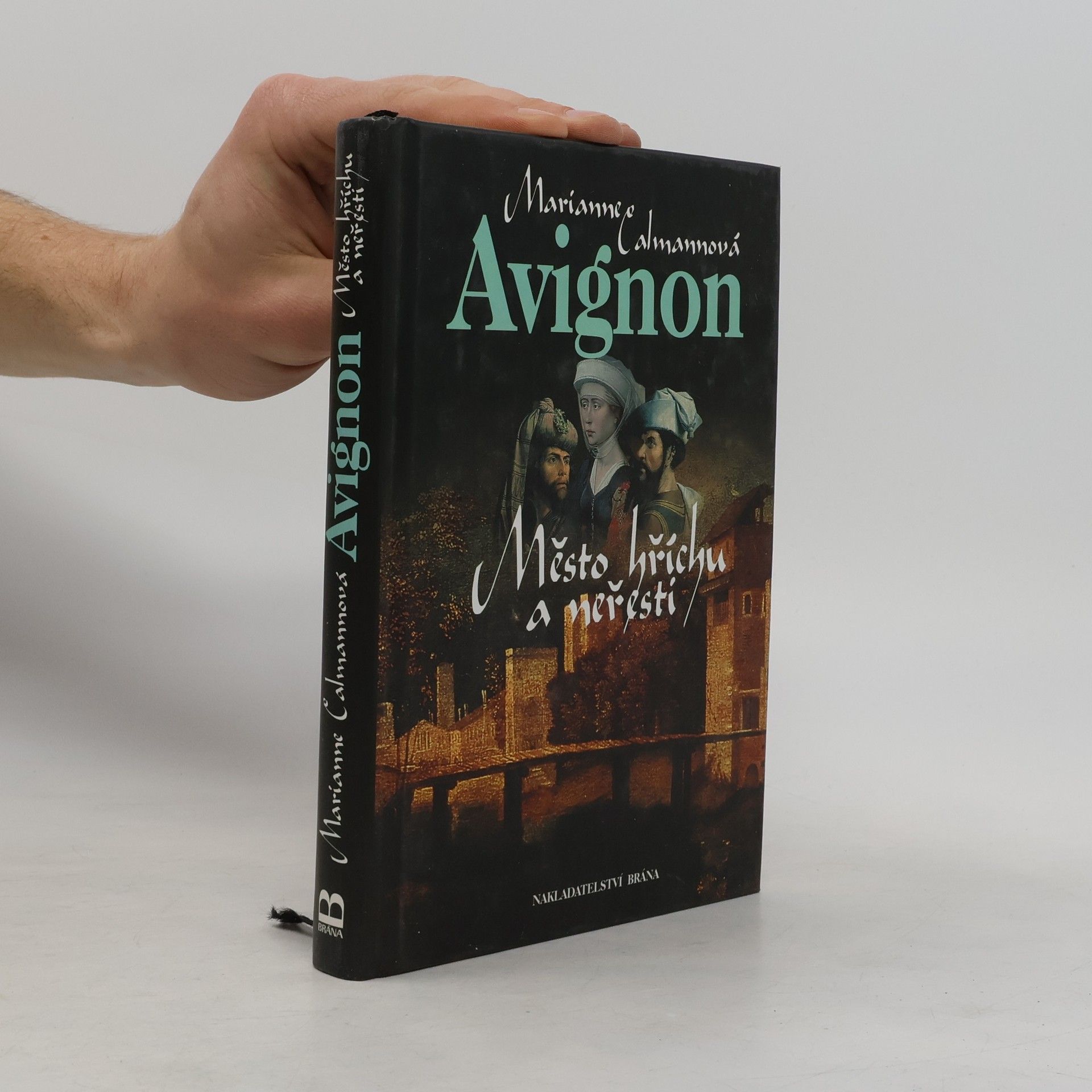 Marianne Calmann Avignon, město hříchu a neřesti