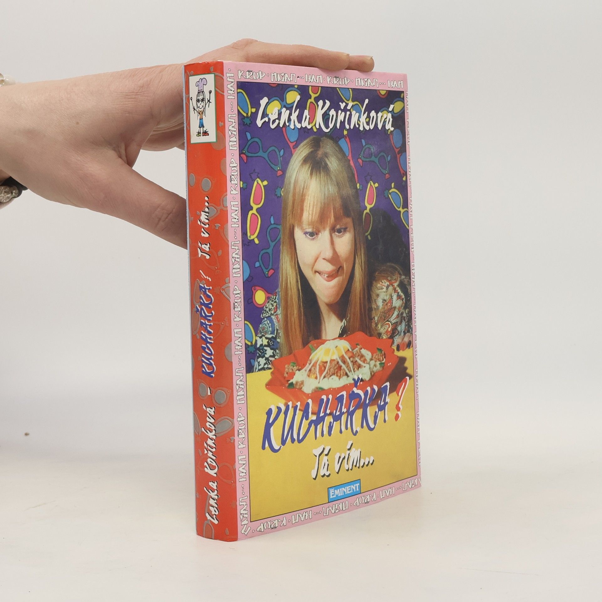 Lenka Kořínková Kuchařka? Já vím...