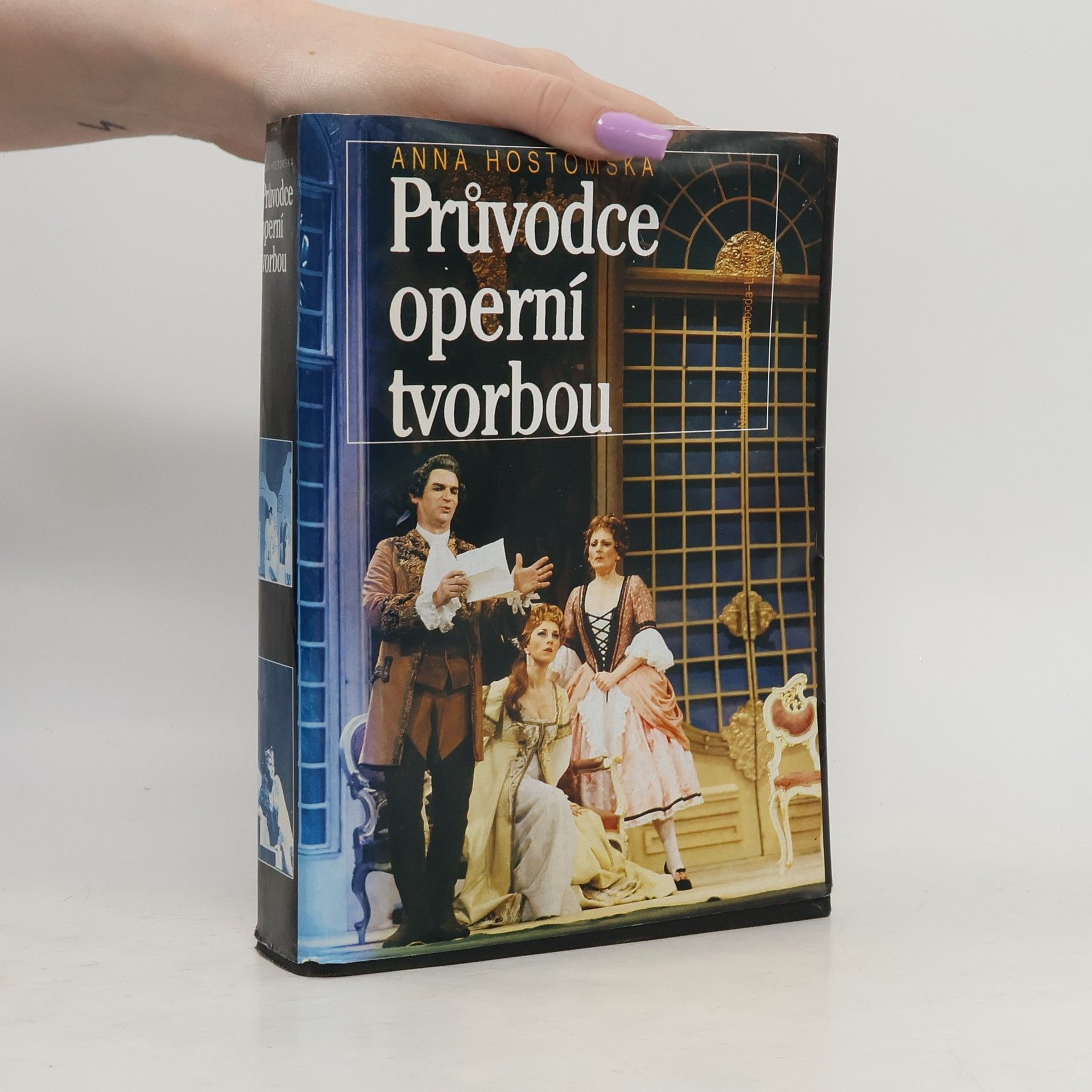 Anna Hostomská Průvodce operní tvorbou
