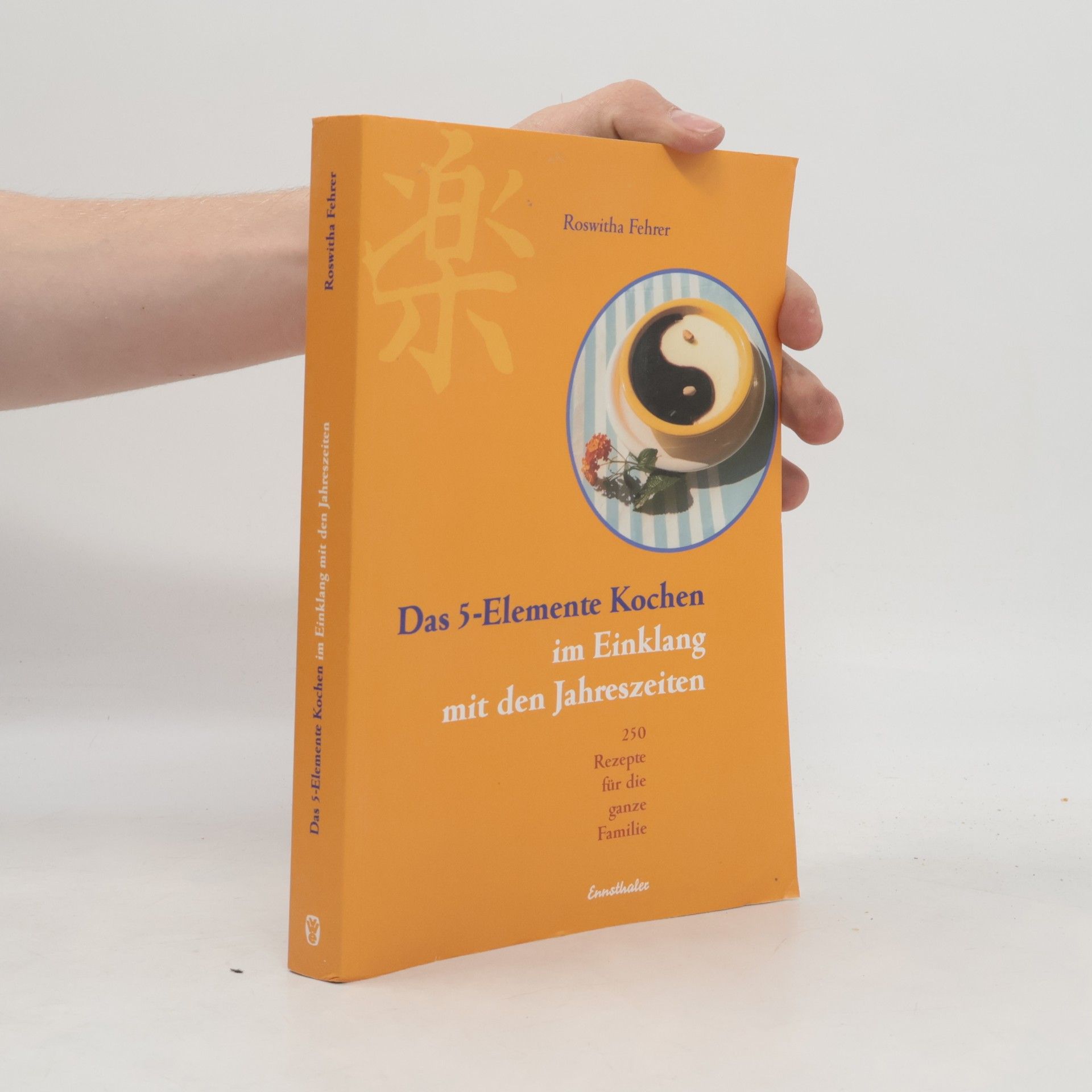 Das 5-Elemente-Kochen im Einklang mit den Jahreszeiten