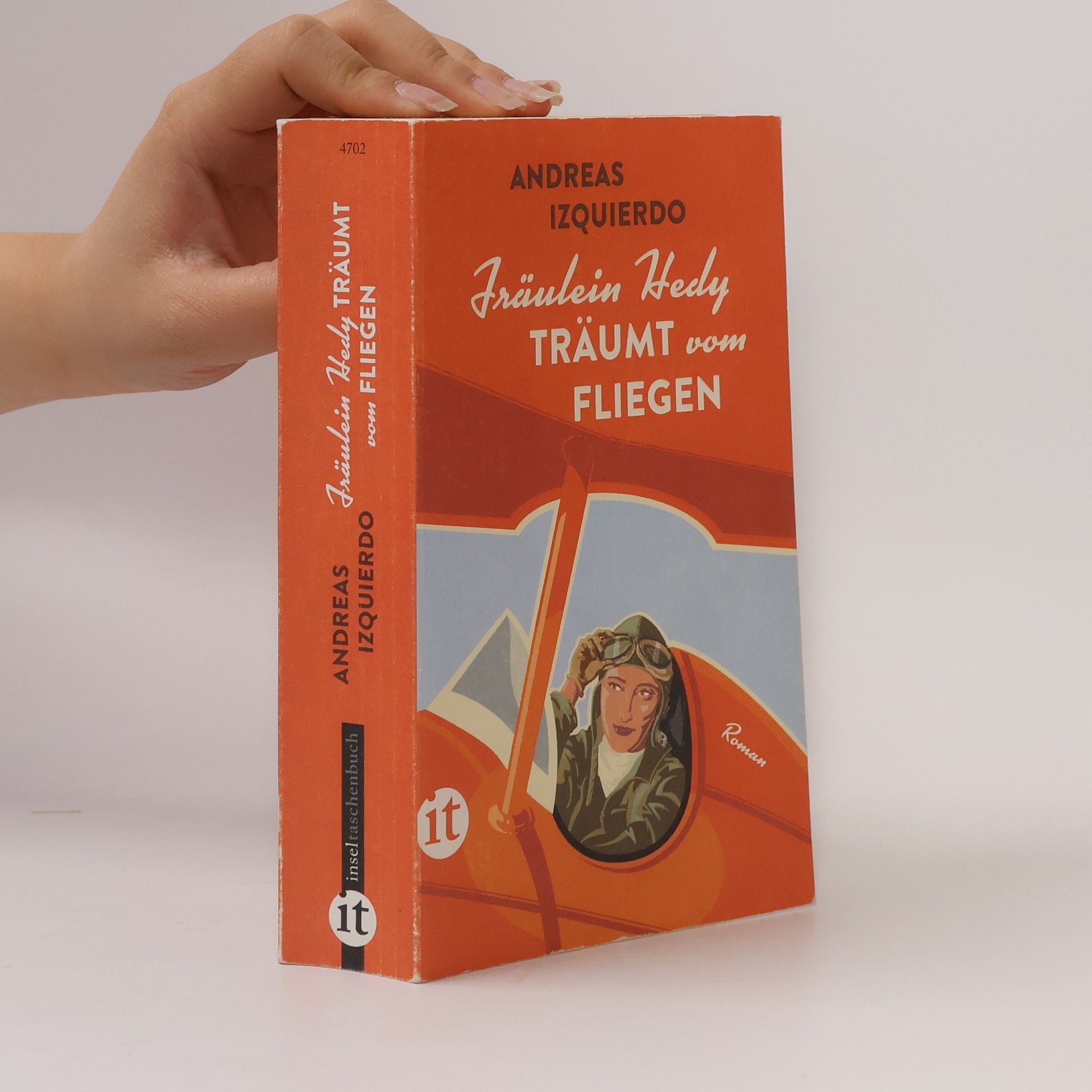 Andreas Izquierdo Fräulein Hedy träumt vom Fliegen