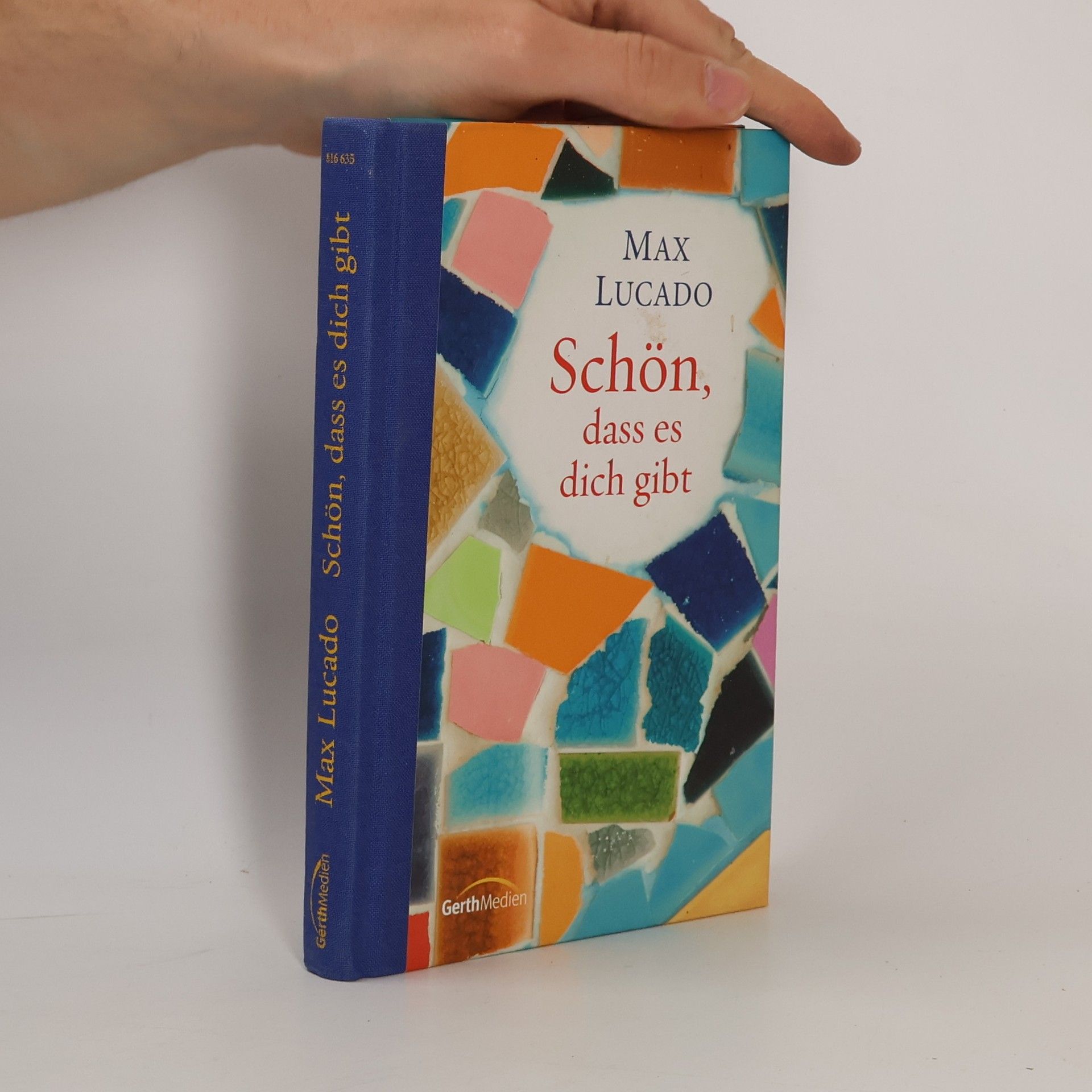 Max Lucado Schön, dass es dich gibt