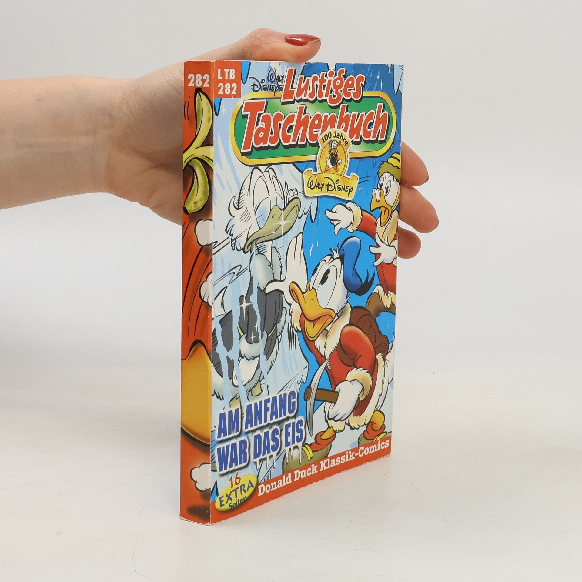 Walt Disney Lustiges Taschenbuch 282. Am Anfang war das Eis