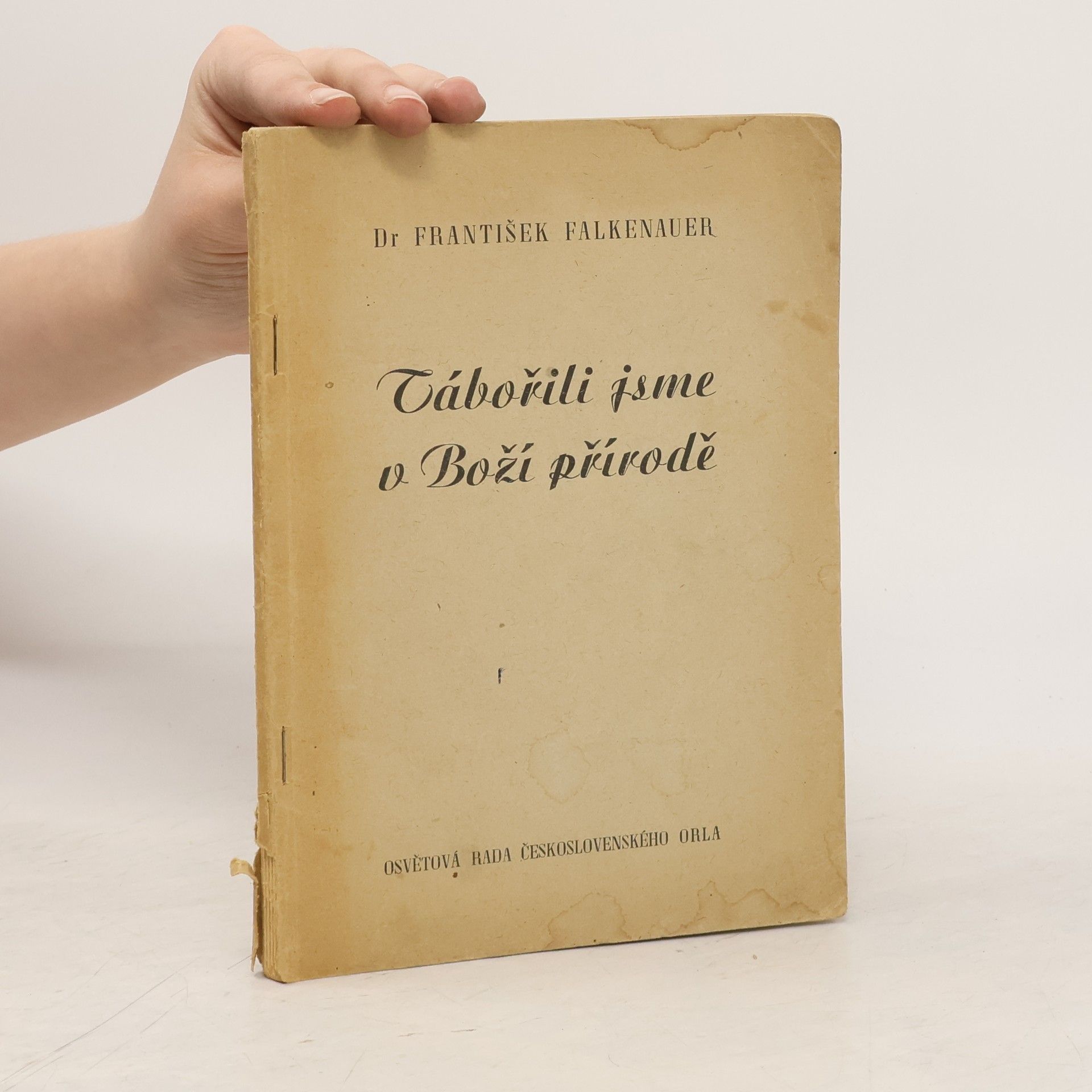 František Falkenauer Tábořili jsme o Boží přírodě