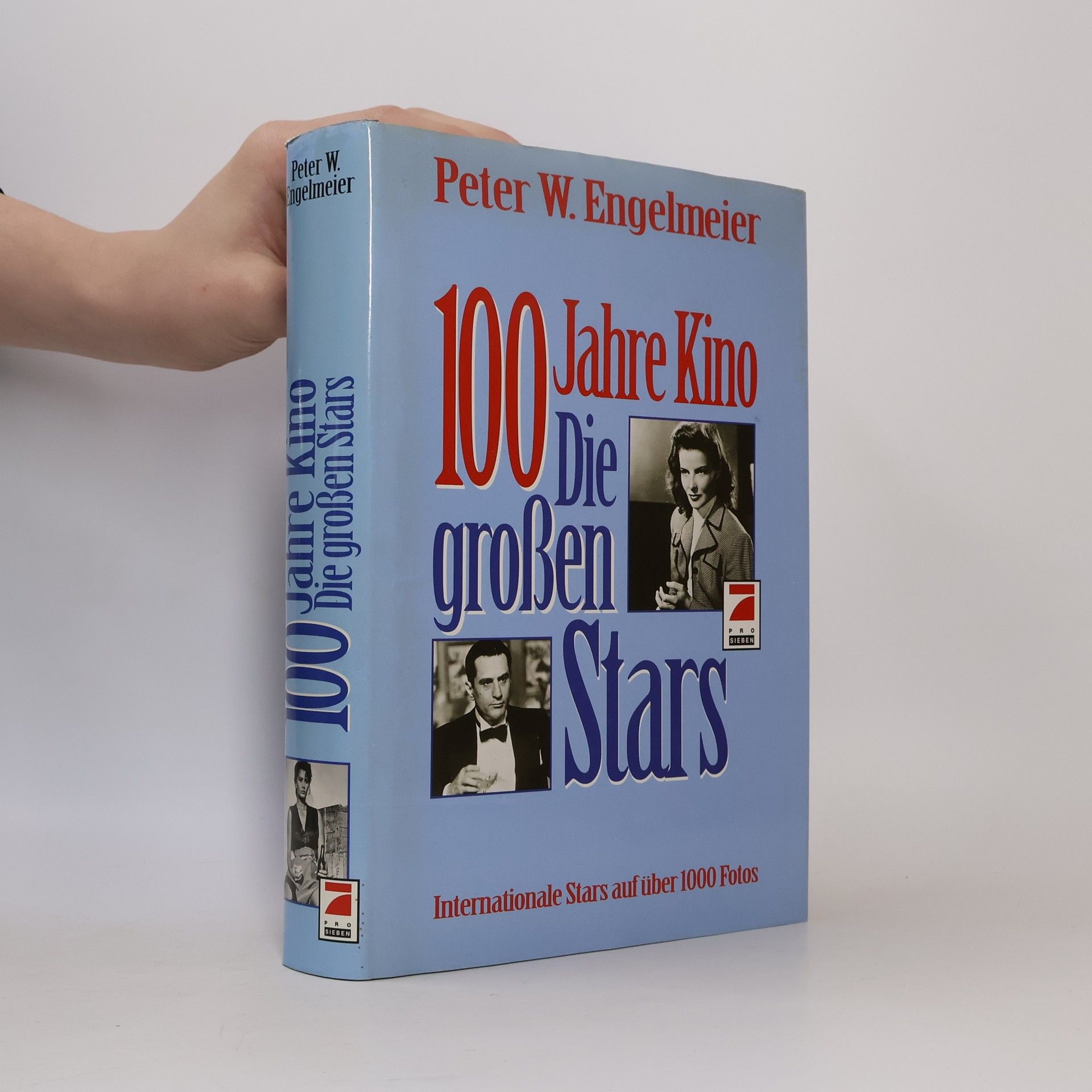 Peter W. Engelmeier 100 Jahre Kino: Die großen Stars