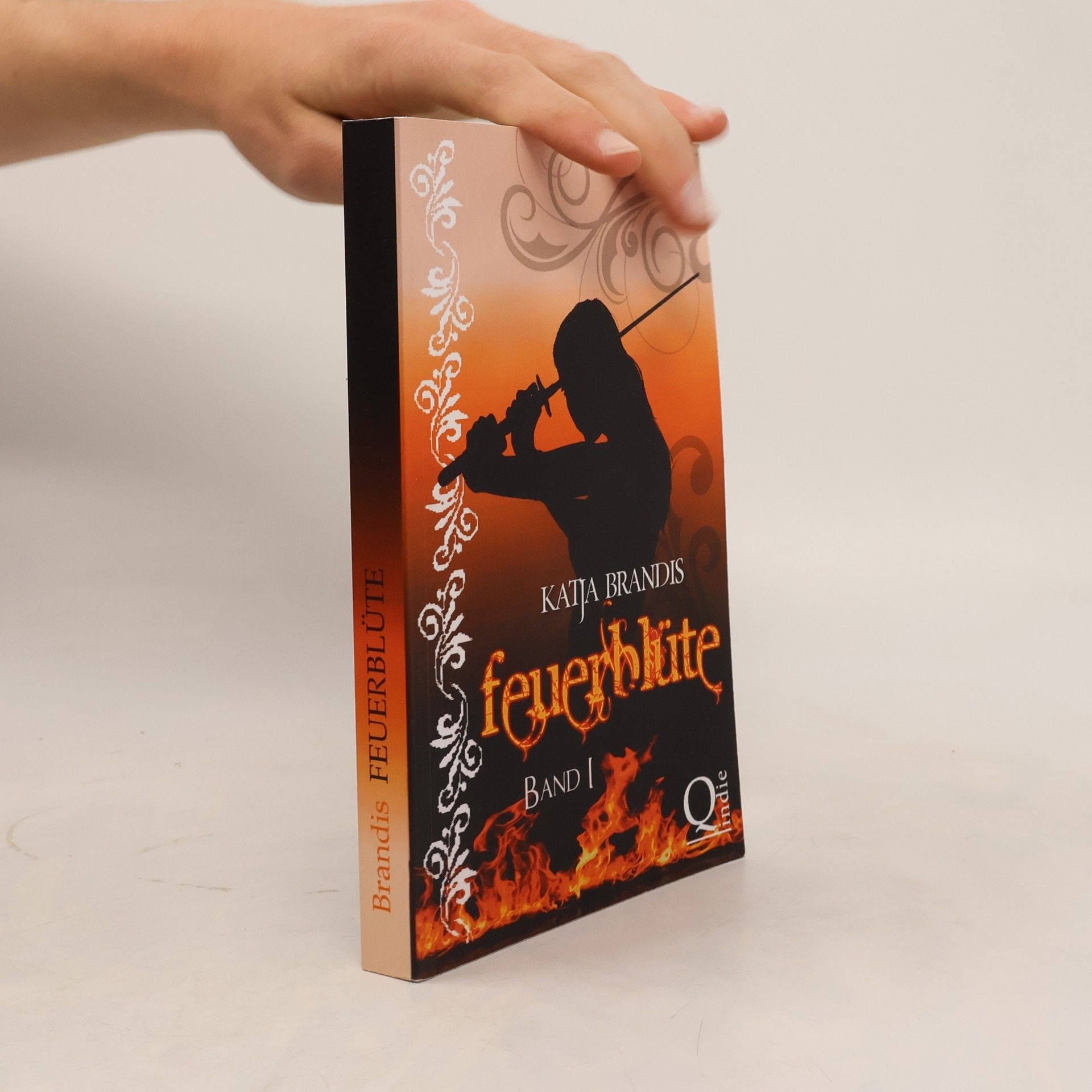 Katja Brandis Feuerblüte. Band I