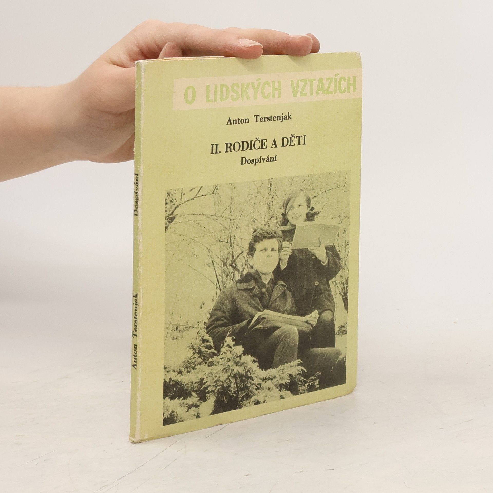 Anton Terstenjak O lidských vztazích, II. Rodiče a děti: Dospívání