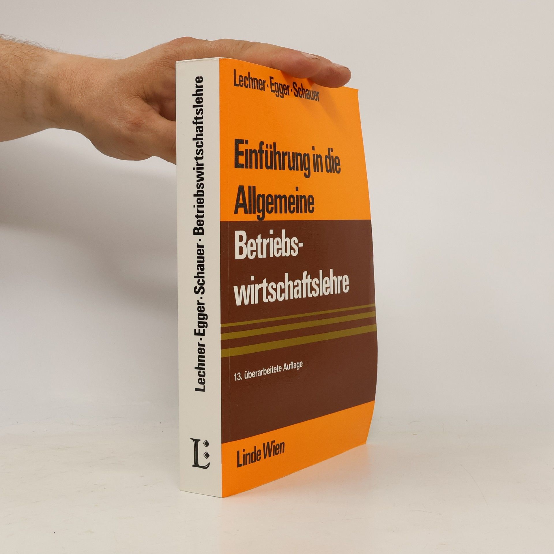 Reinbert Schauer Einführung in die allgemeine Betriebswirtschaftslehre