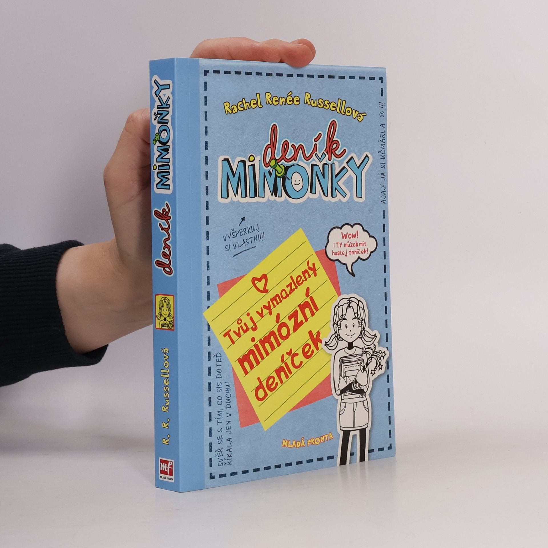 Rachel Renée Russellová Deník mimoňky. Tvůj vymazlený mimózní deníček