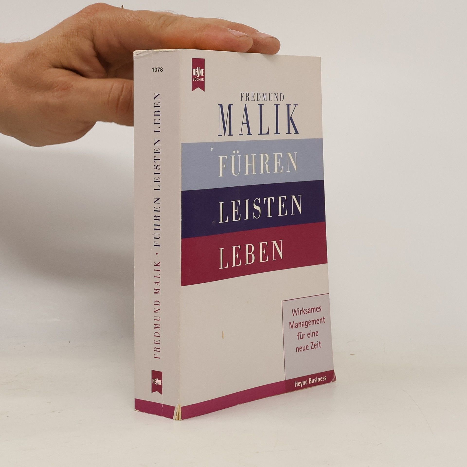 Fredmund Malik Führen, Leisten, Leben