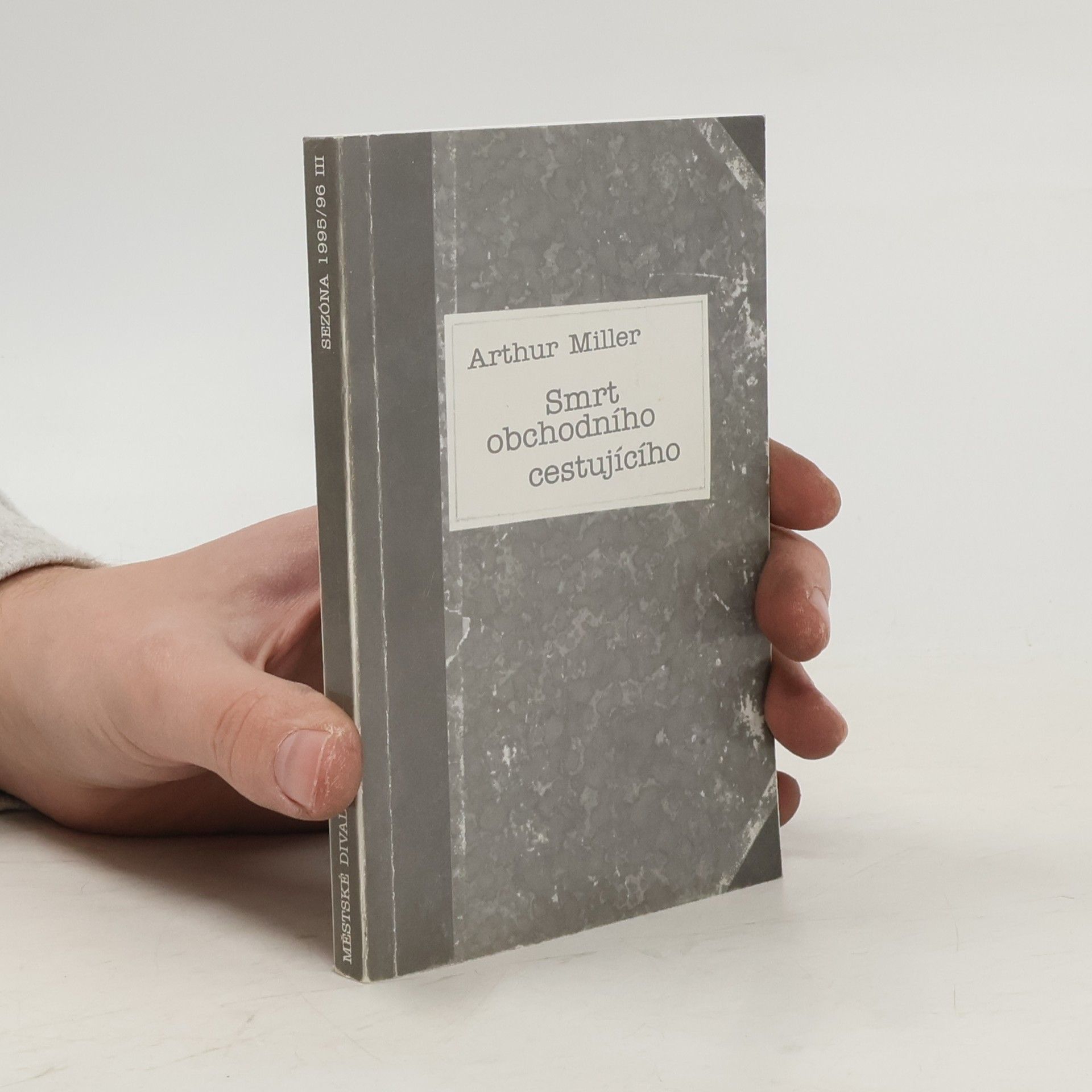 Arthur Miller Smrt obchodního cestujícího