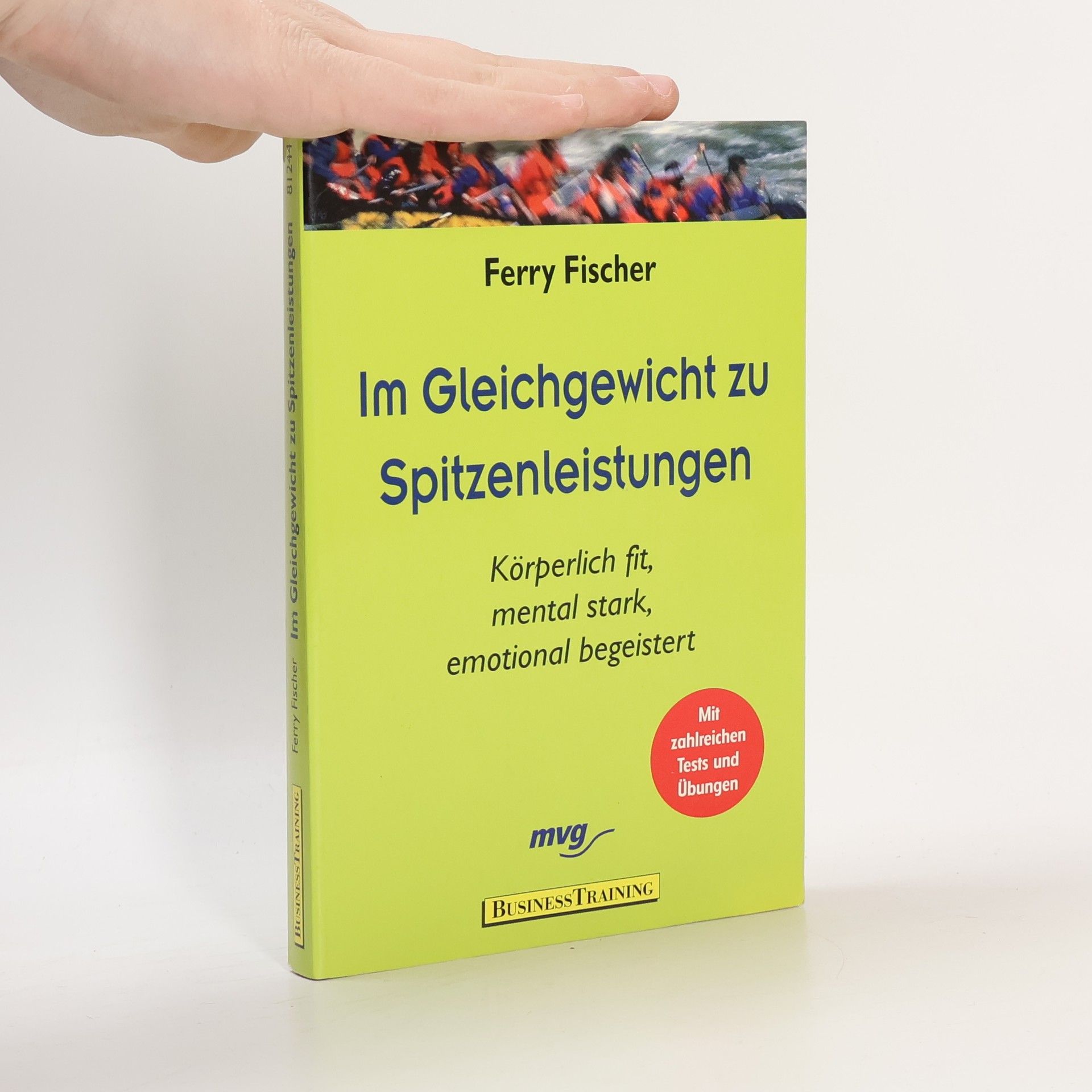 Ferry Fischer Im Gleichgewicht zu Spitzenleistungen