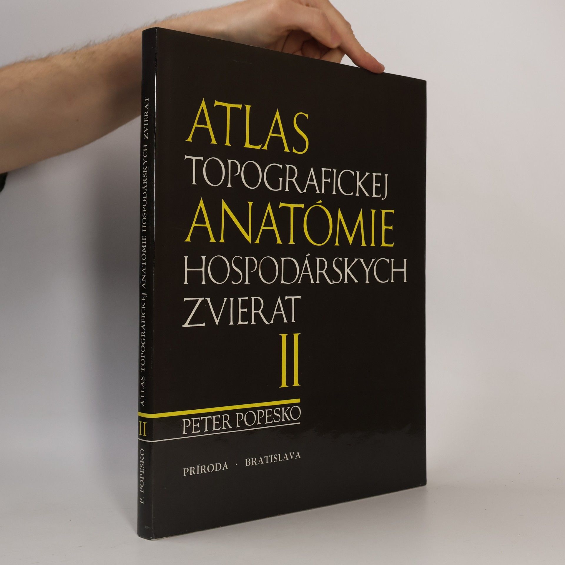 Peter Popesko Atlas topografickej anatómie hospodárskych zvierat diel II. - Trup