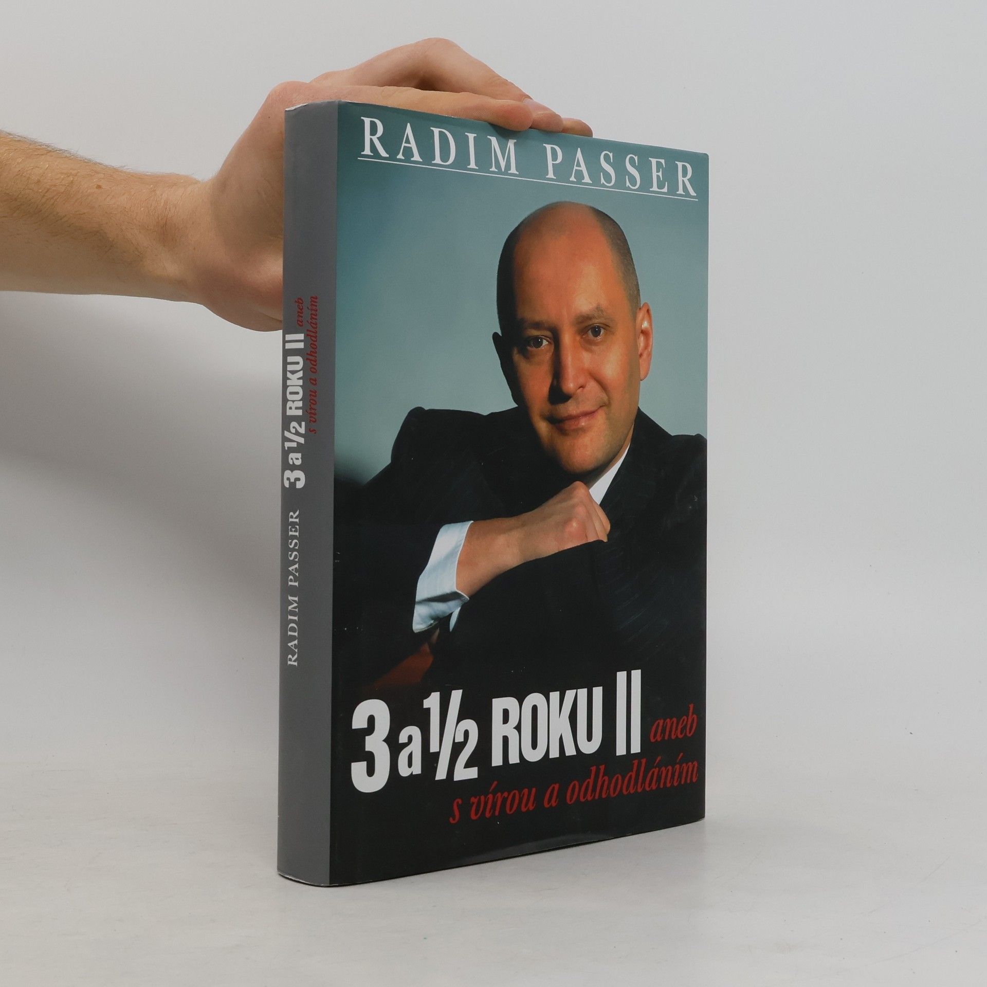 3 a 1/2 roku II aneb S vírou a odhodláním