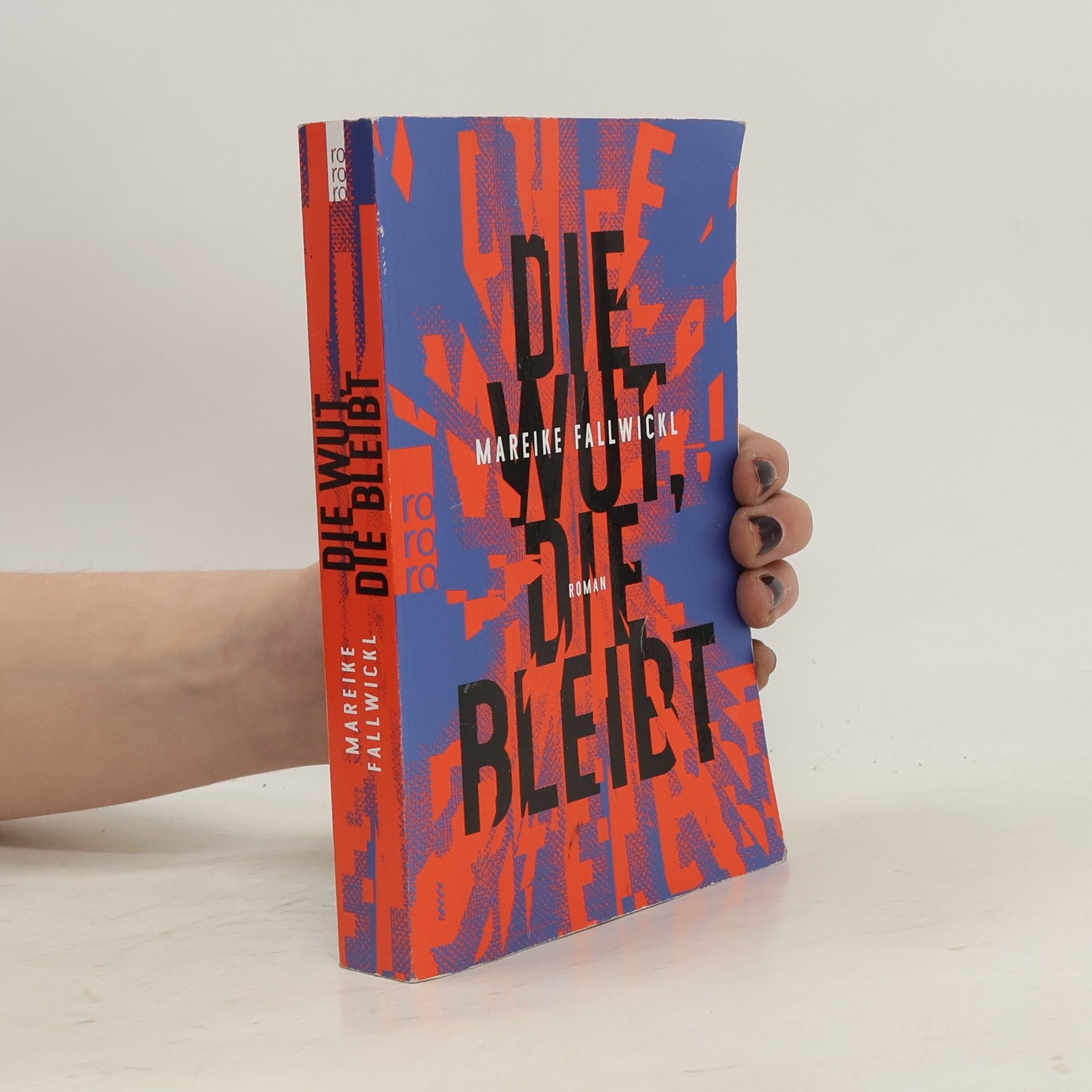 Mareike Fallwickl Die Wut, die bleibt