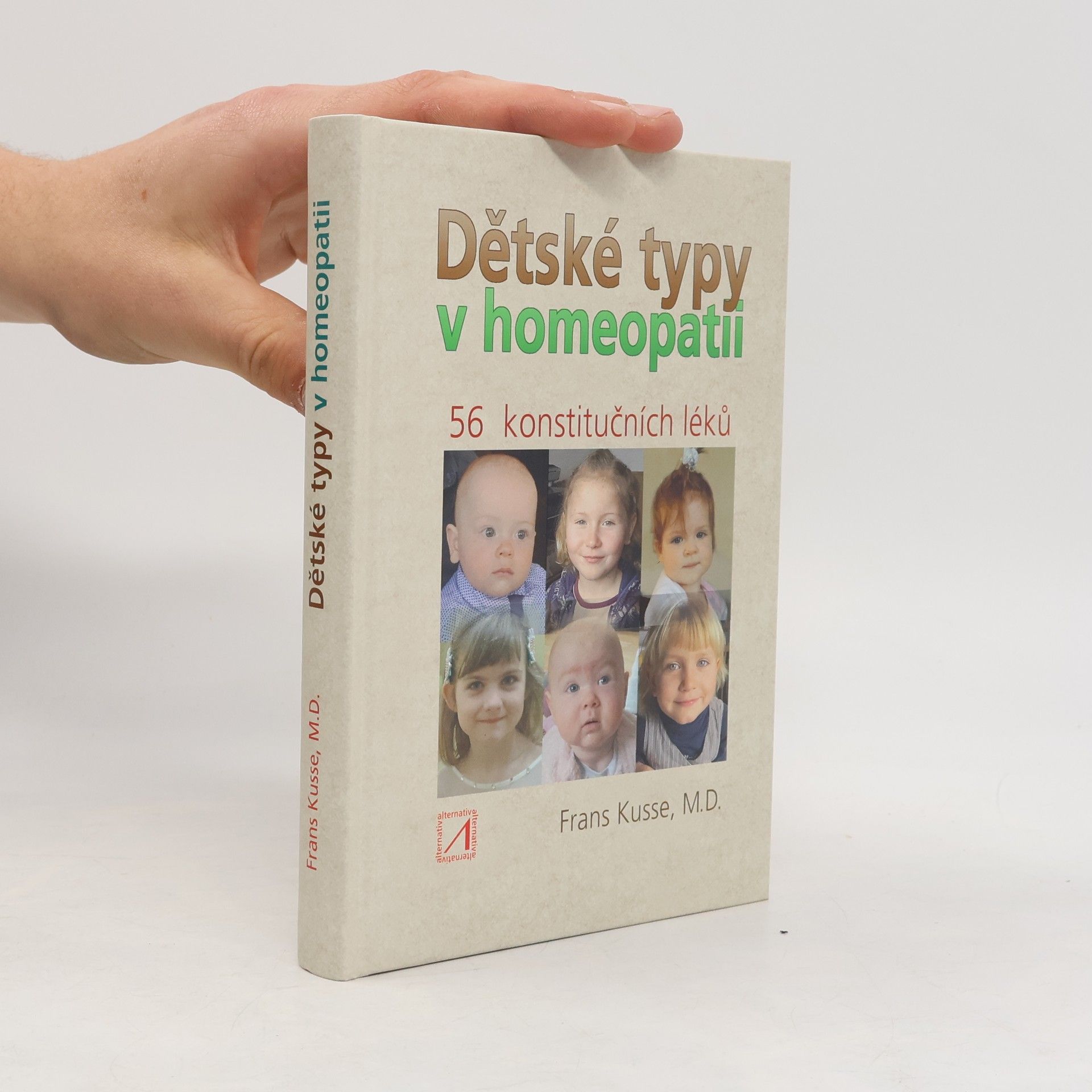 Frans Kusse Dětské typy v homeopatii