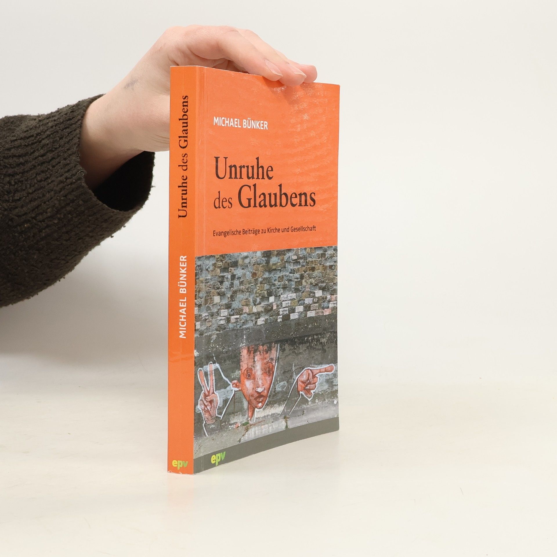 Michael Bünker Unruhe des Glaubens