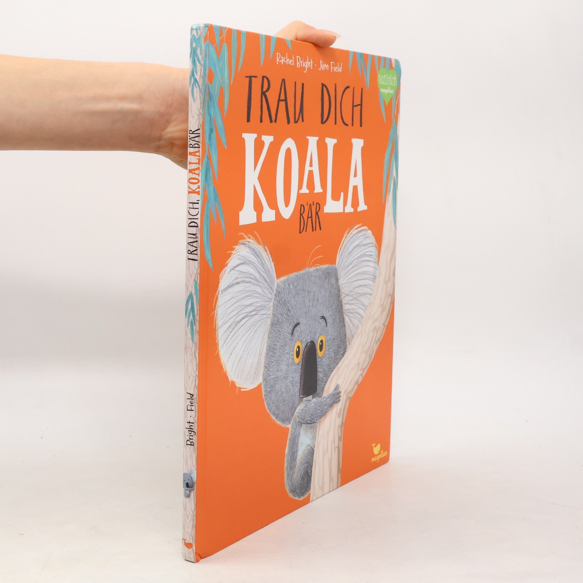 Rachel Bright Trau dich, Koalabär