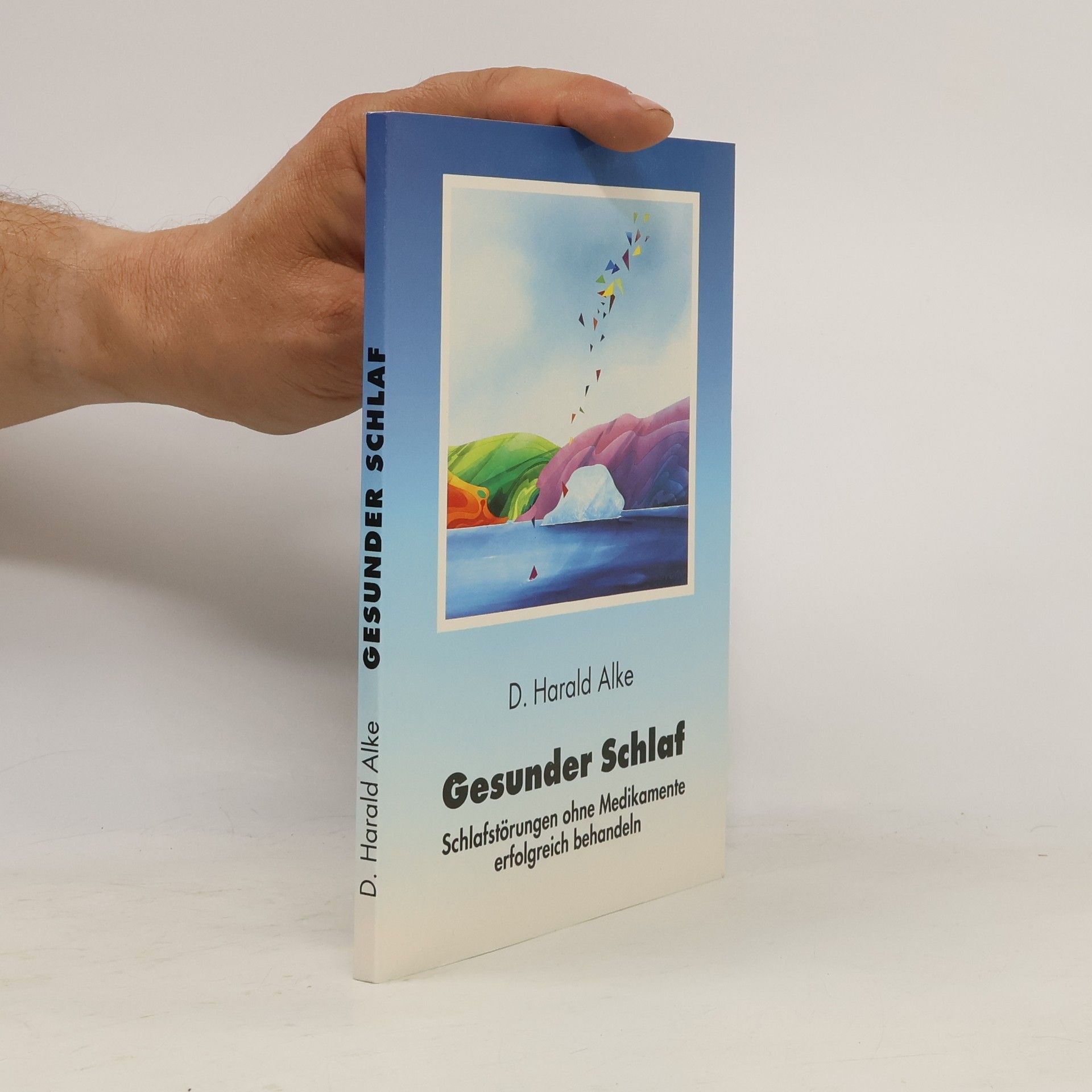 D. Harald Alke Gesunder Schlaf