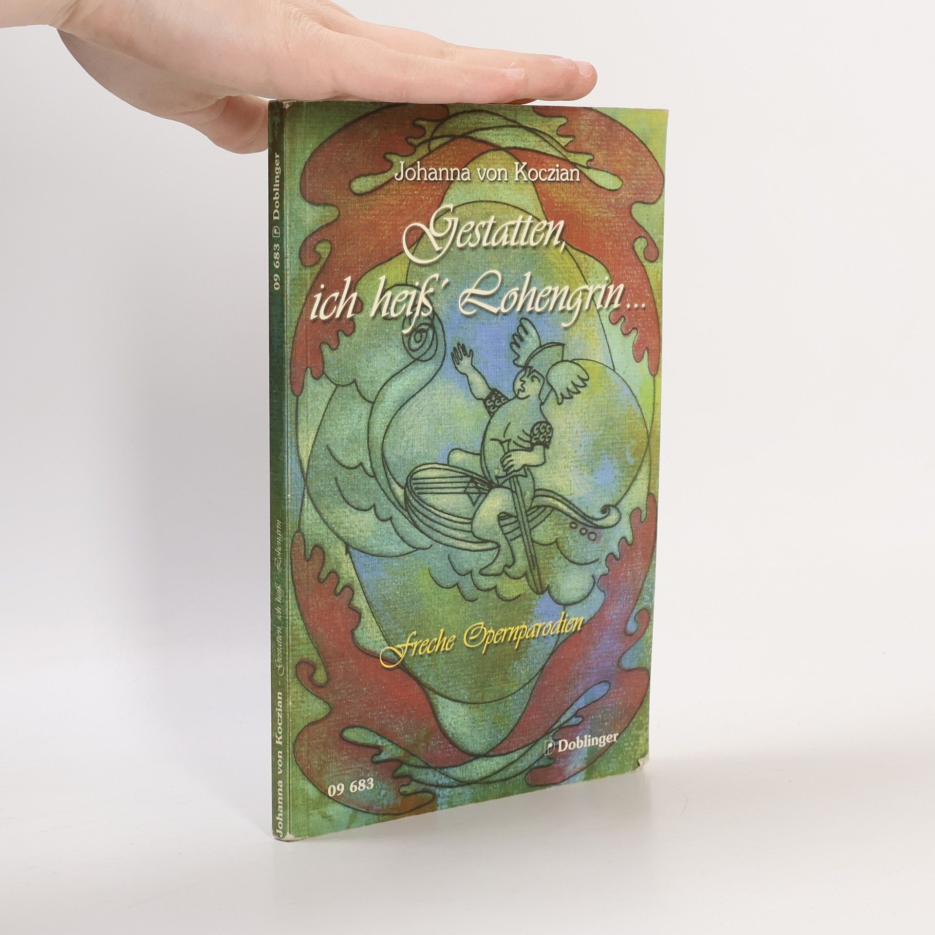 Johanna von Koczian Gestatten, ich heiß' Lohengrin ...