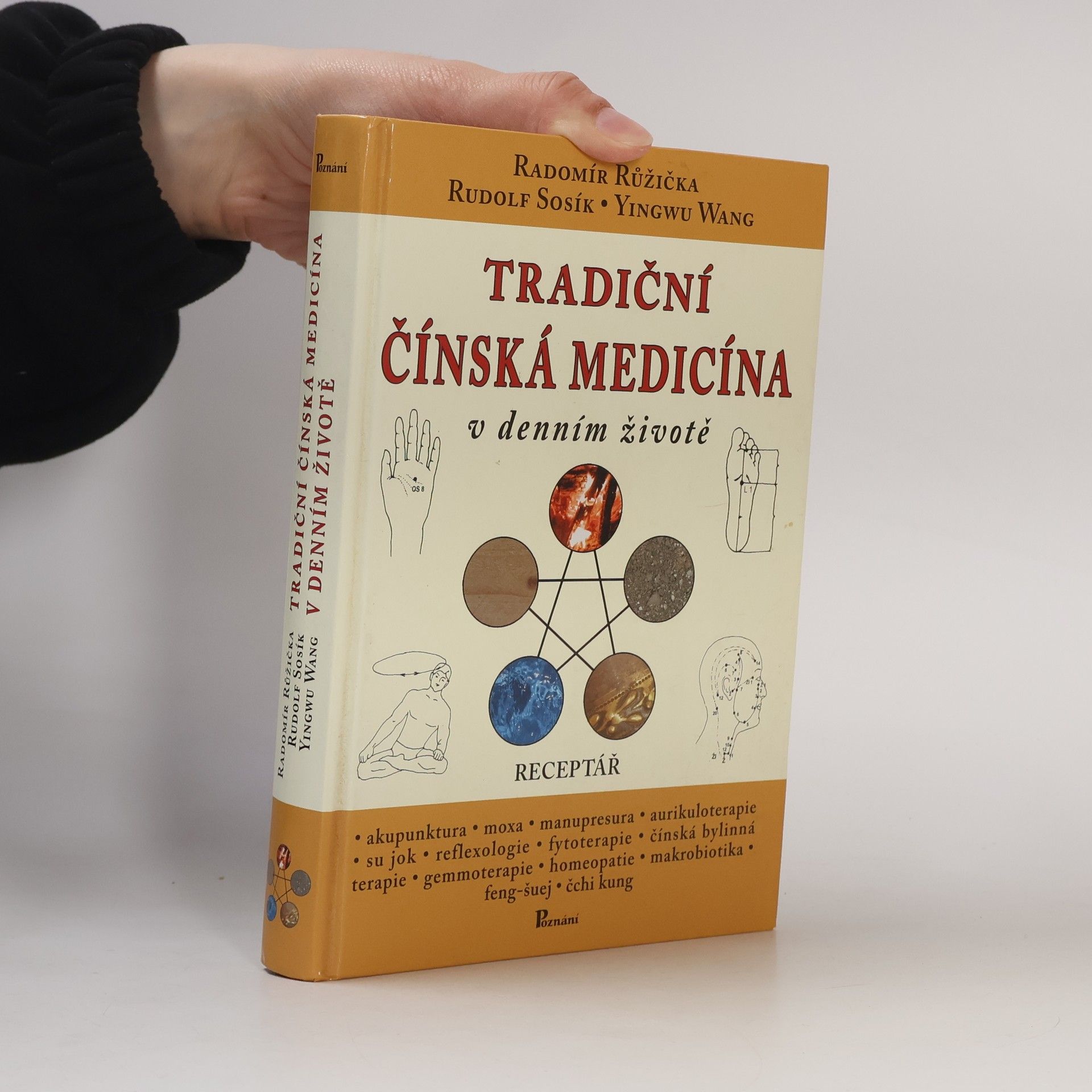 Yingwu Wang Tradiční čínská medicína v denním životě