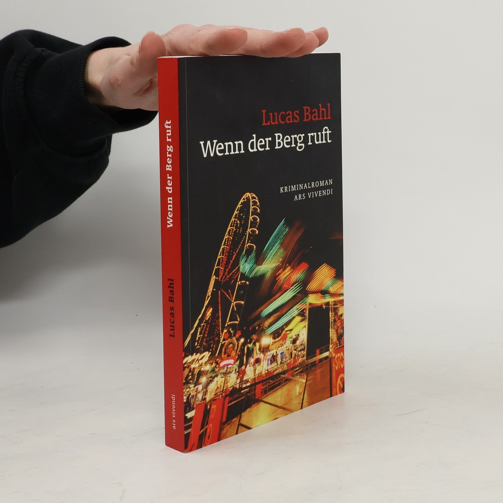 Lucas Bahl Wenn der Berg ruft