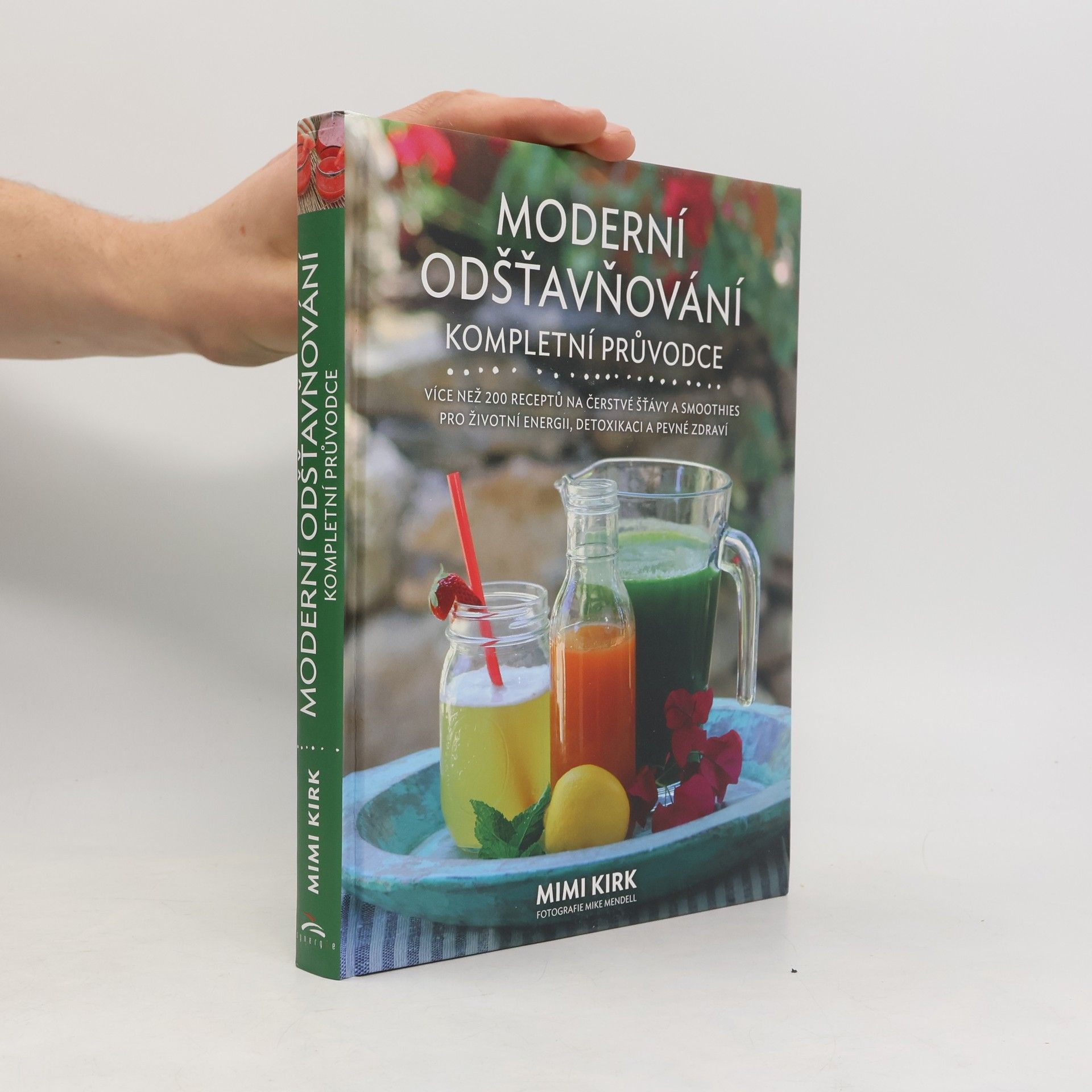 Mimi Kirk Moderní odšťavňování