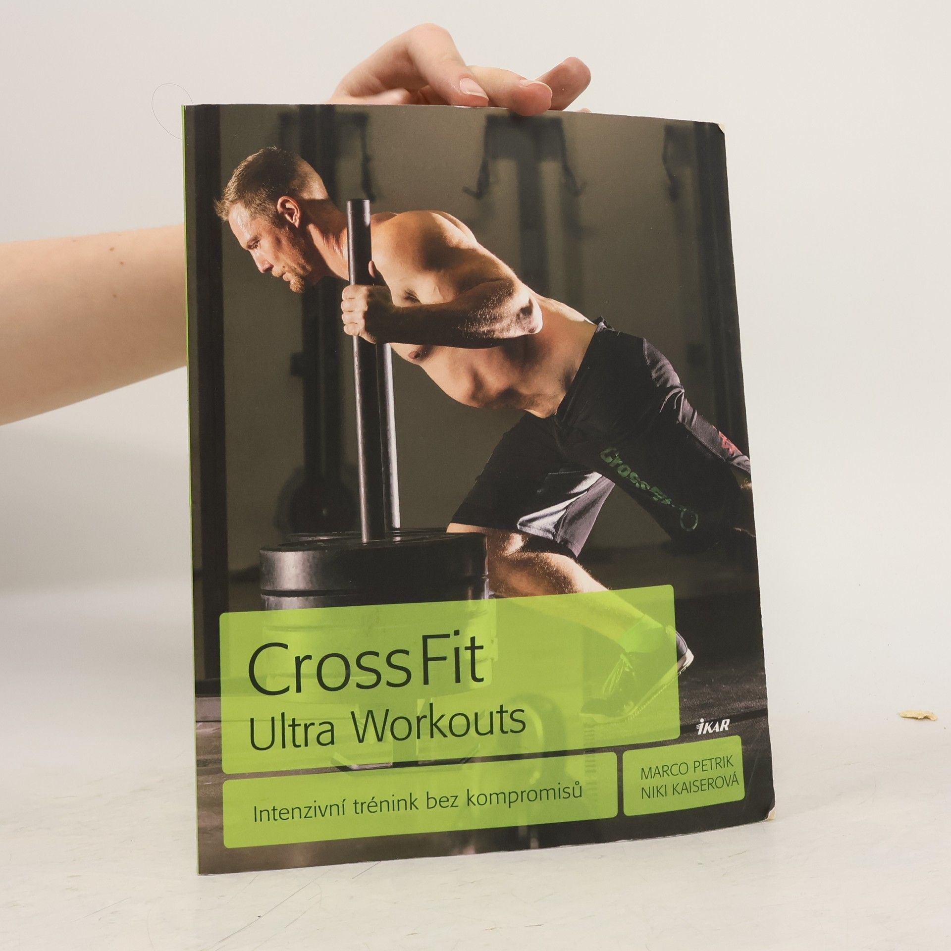 Niki Kaiser CrossFit Ultra Workouts: Intenzivní trénink bez kompromisů