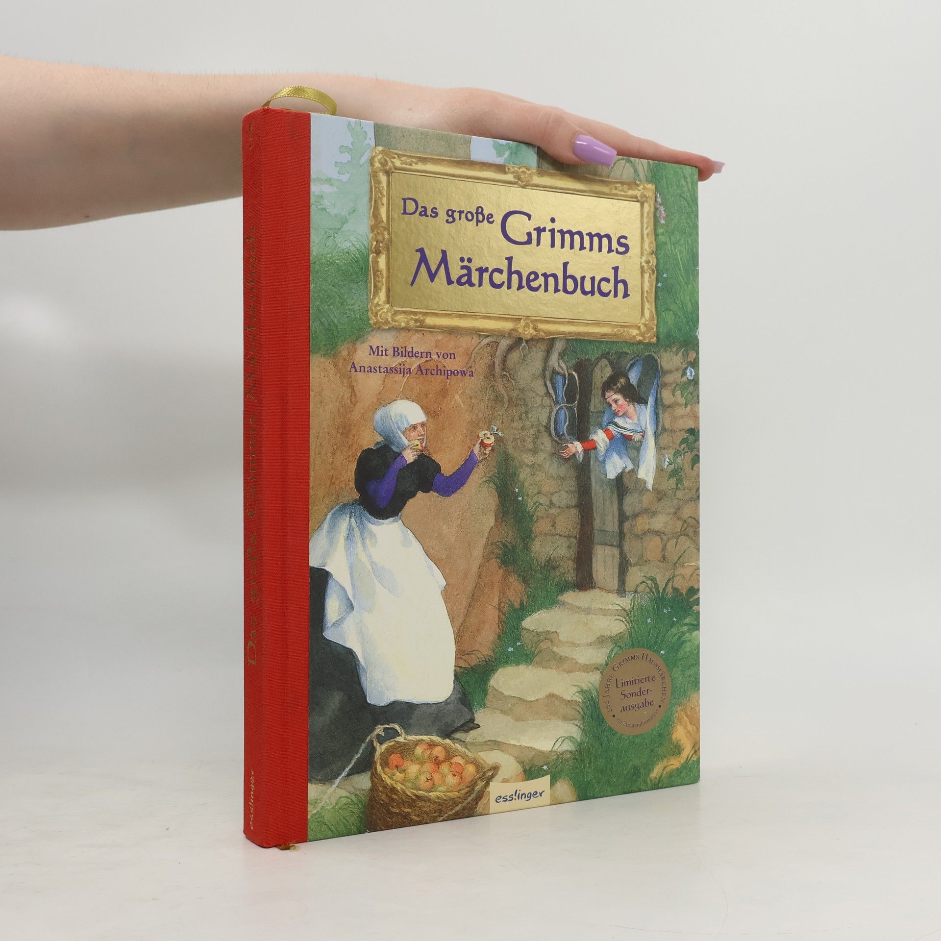 Wilhelm Karl Grimm Das große Grimms Märchenbuch. Mit e. Nachw. v. Arnica Esterl