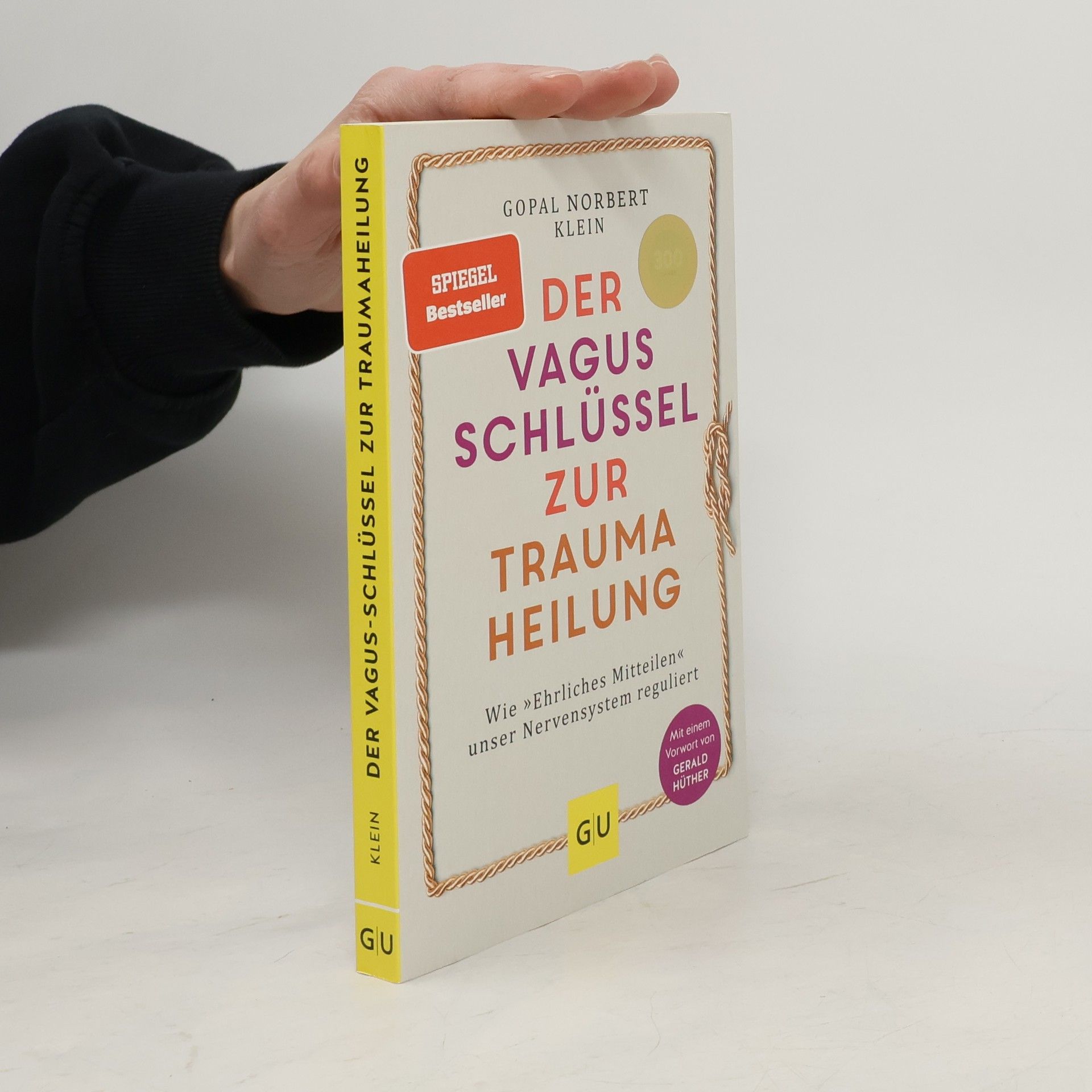 Gopal Norbert Klein Der Vagus-Schlüssel zur Traumaheilung