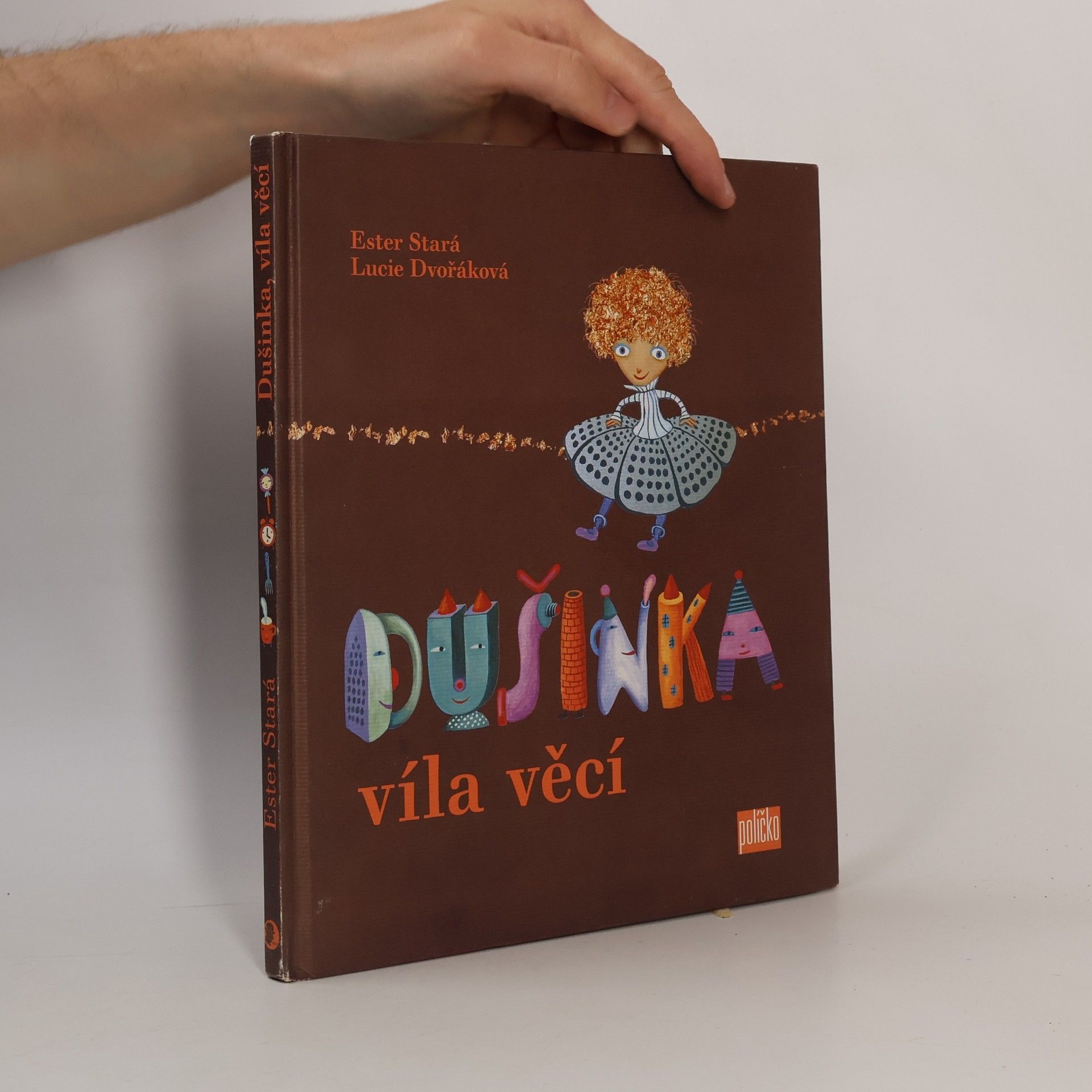 Dušinka, víla věcí