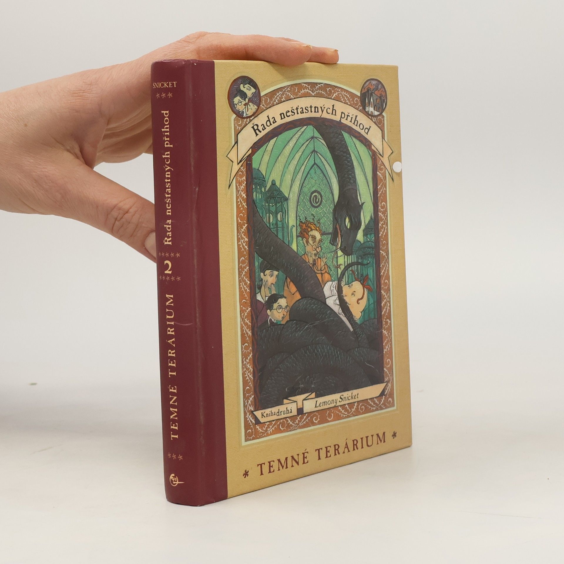 Lemony Snicket Řada nešťastných příhod. Kniha druhá. Temné terárium