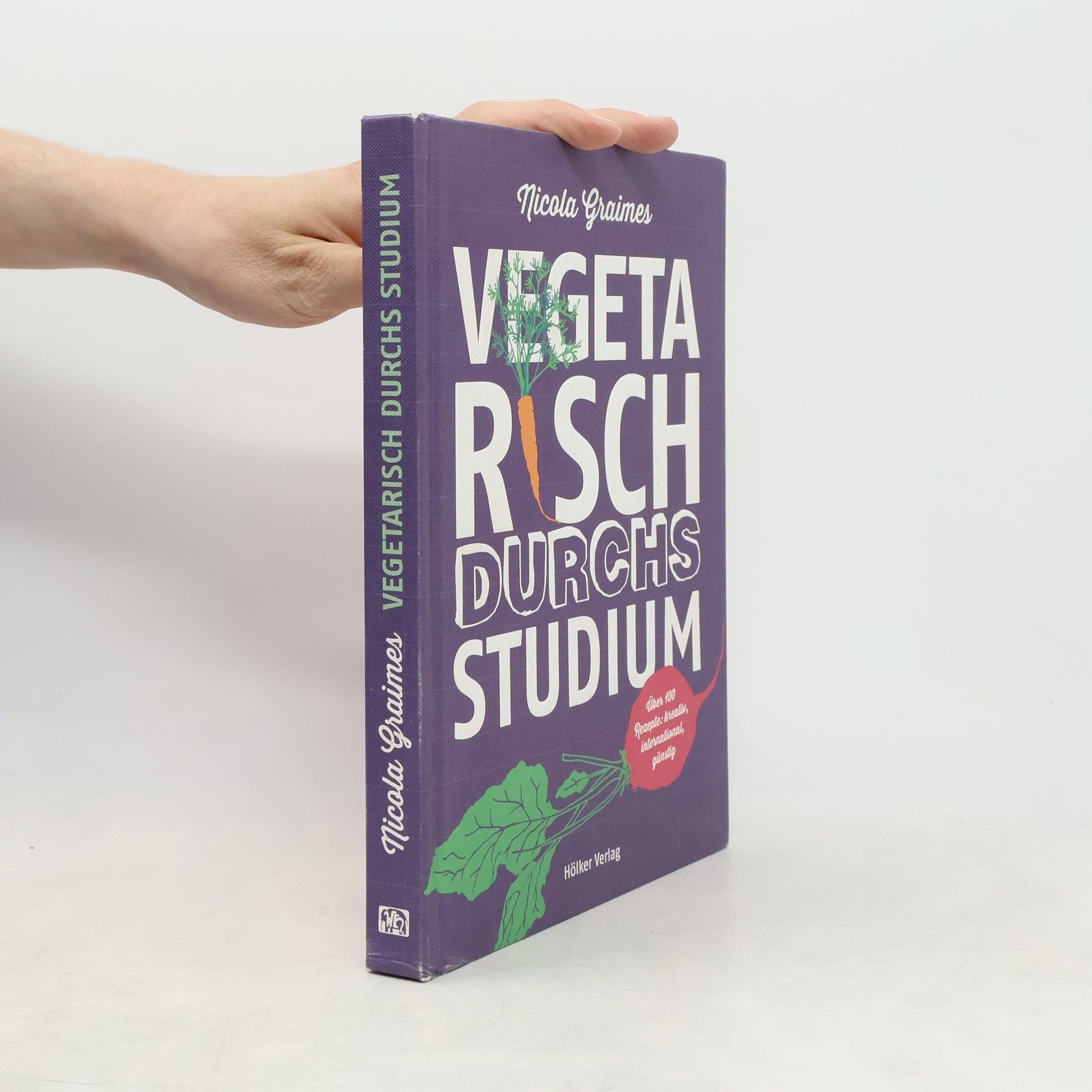 Nicola Graimes Vegetarisch durchs Studium