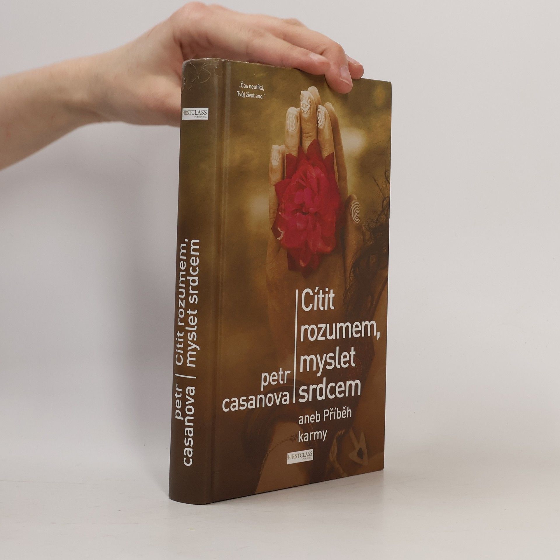 Petr Casanova Cítit rozumem, myslet srdcem