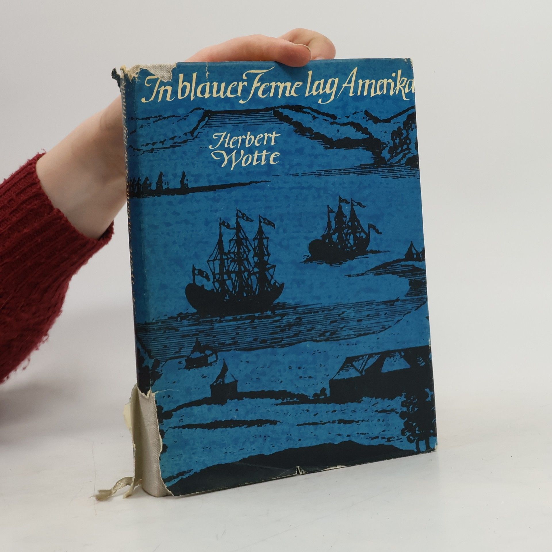 In blauer Ferne lag Amerika.