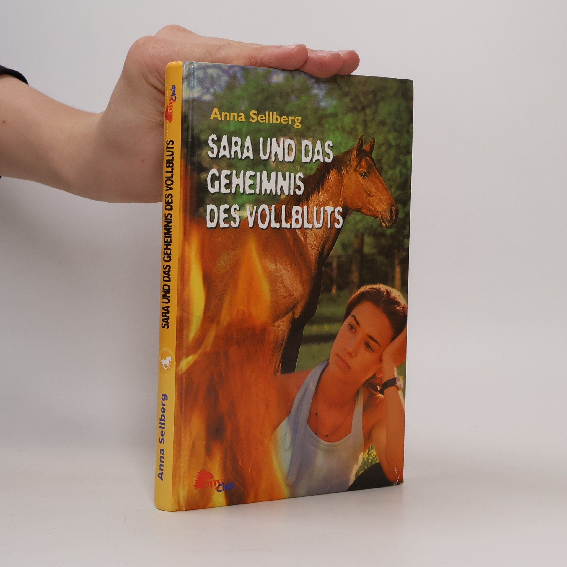 Anna Sellberg Sara und das Geheimnis des Vollbluts