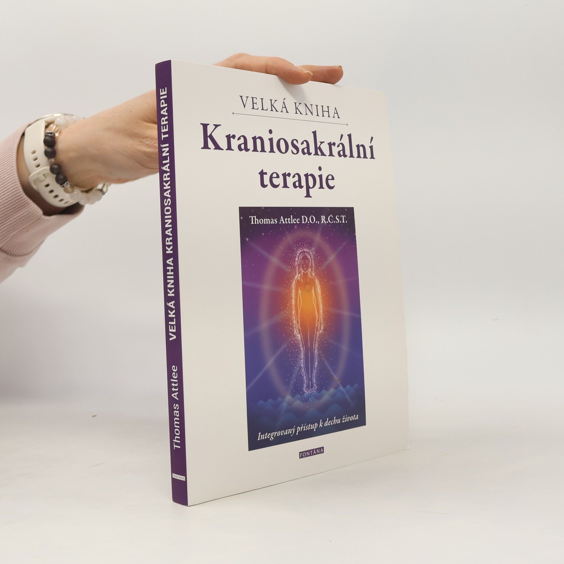 Thomas Attlee Velká kniha kraniosakrální terapie : integrovaný přístup k dechu života