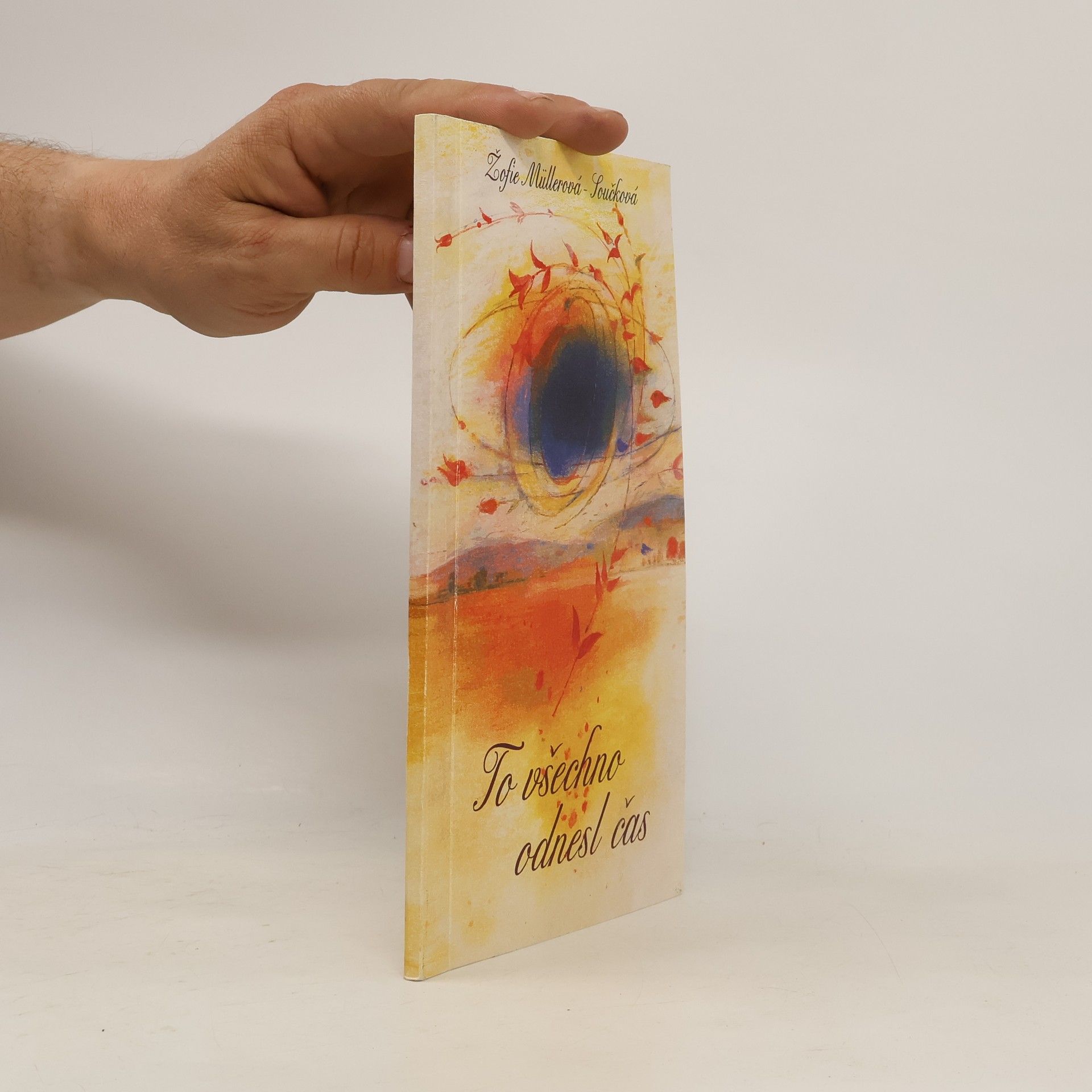 Žofie Müllerová-Součková To všechno odnesl čas