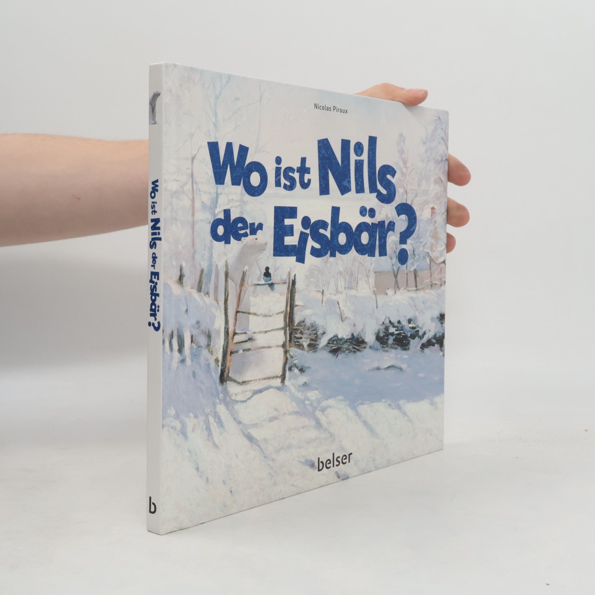 Nicolas Piroux Wo ist Nils der Eisbär?