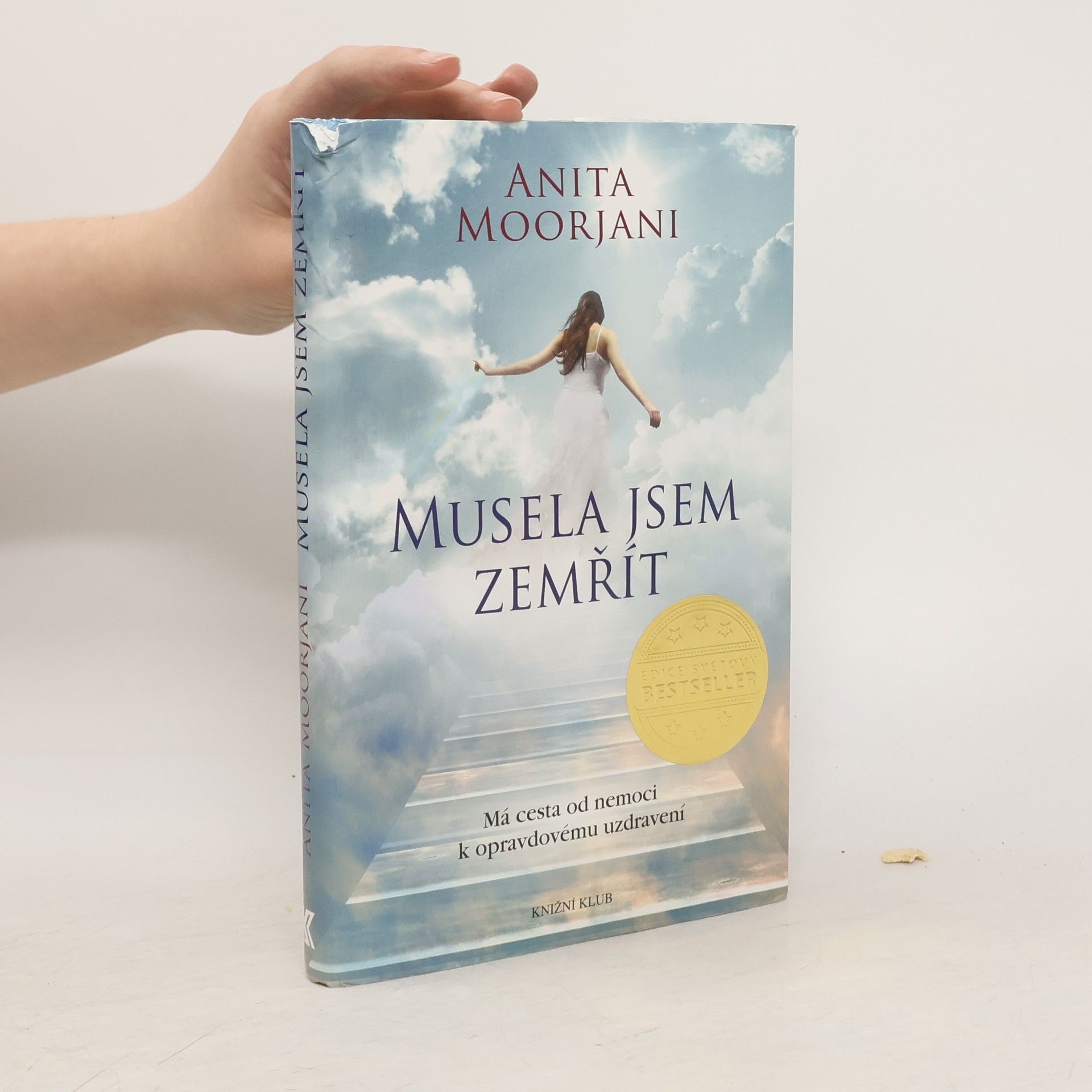 Anita Moorjani Musela jsem zemřít