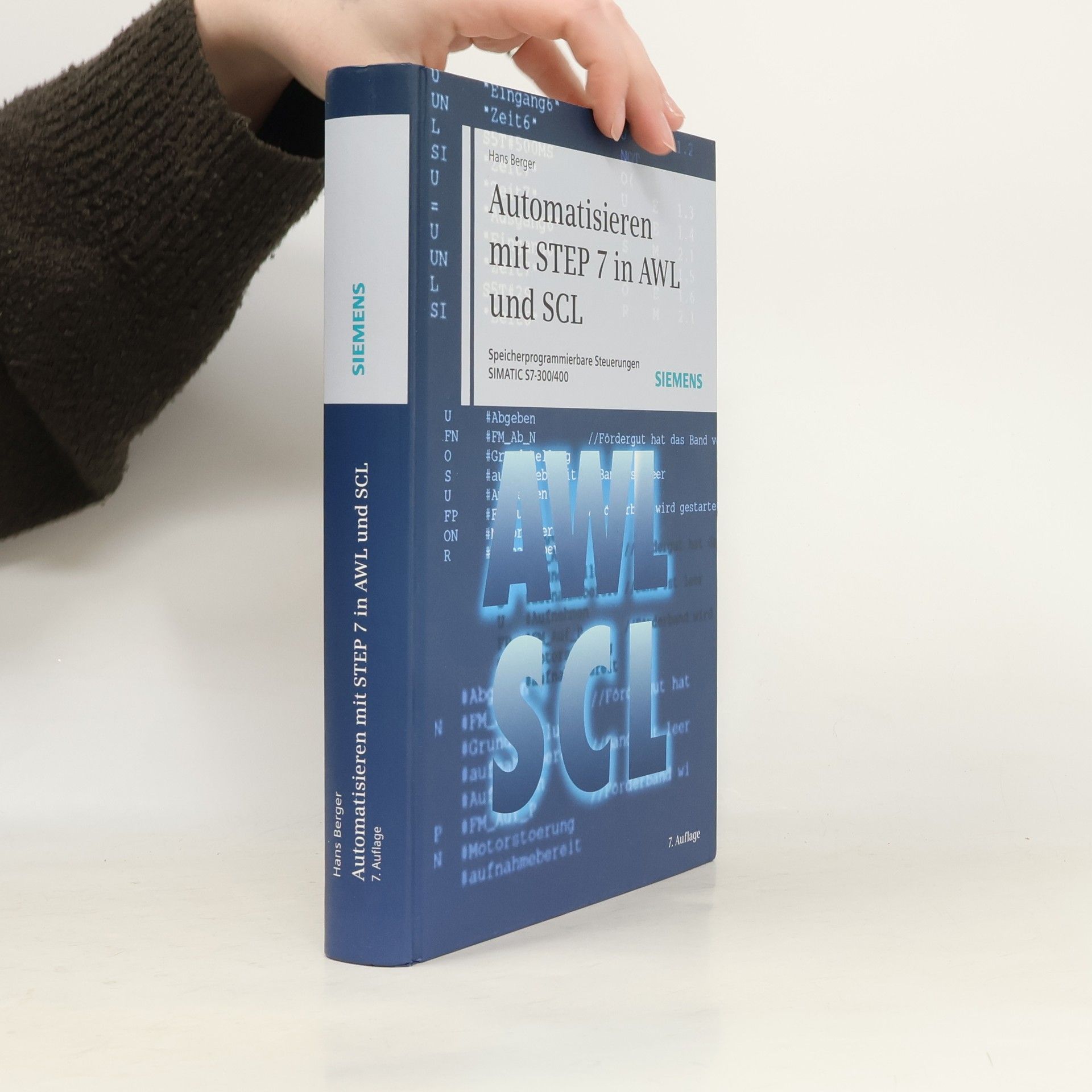 Hans Berger Automatisieren mit STEP 7 in AWL und SCL