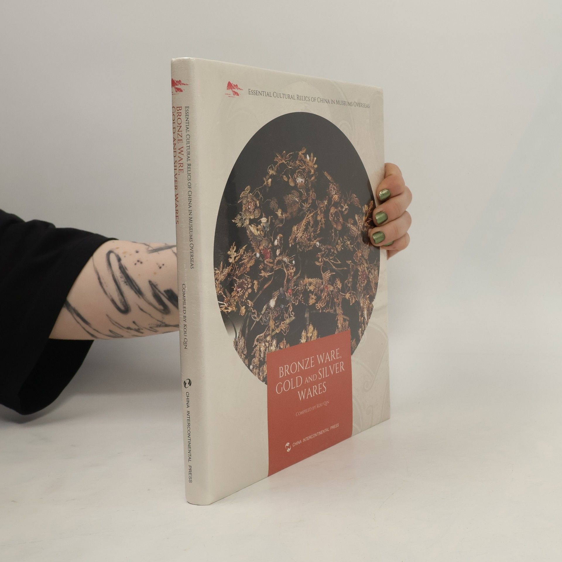 Kou Qin Essential Cultural Relics of China in Museums Overseas