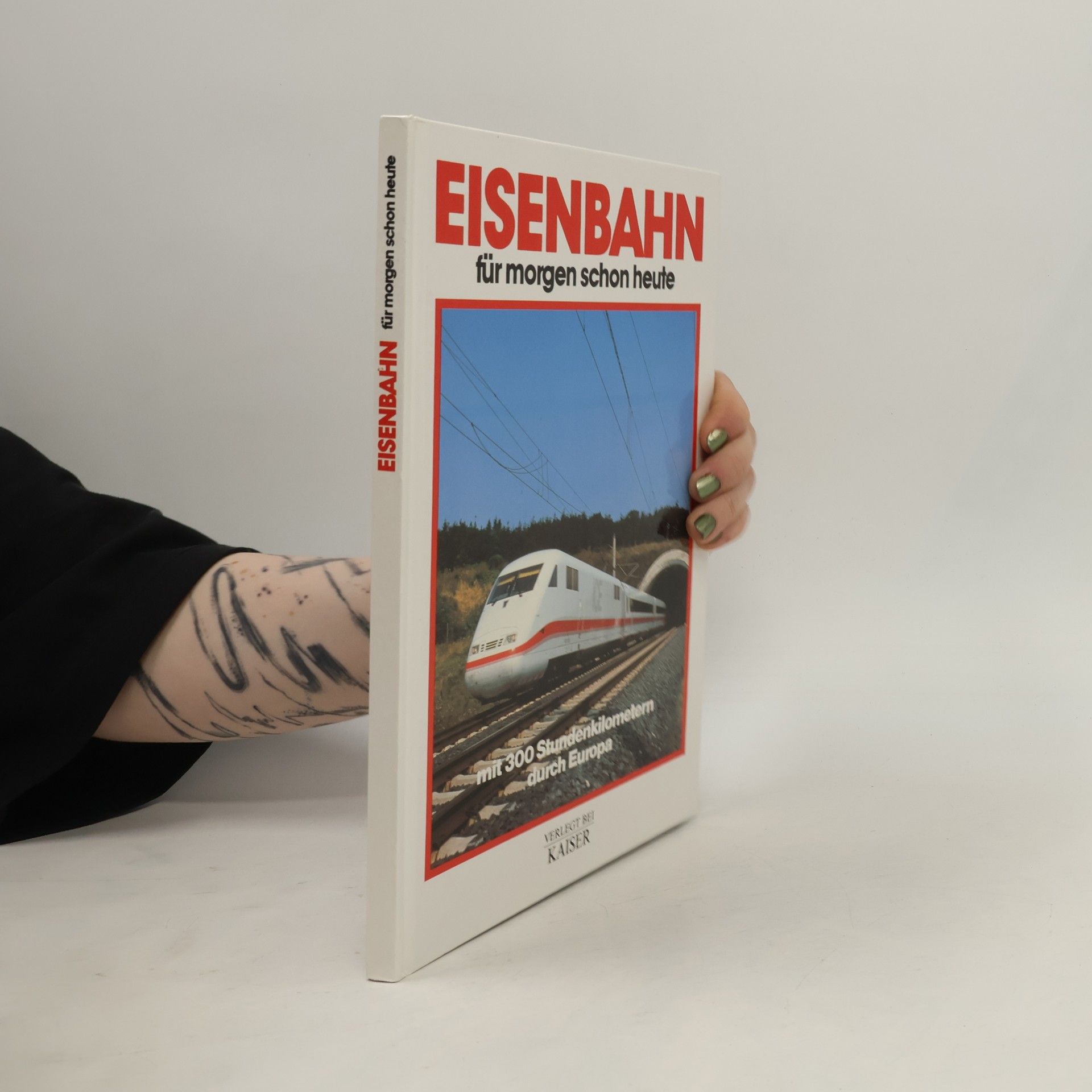 Eisenbahn für morgen schon heute