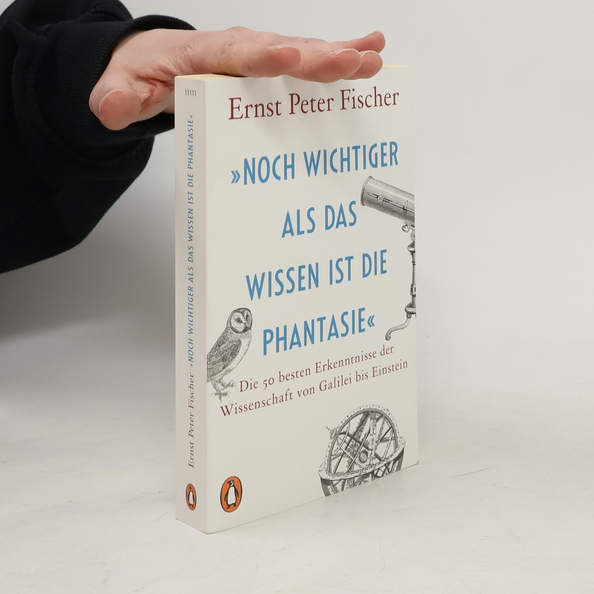 Ernst Fischer "Noch wichtiger als das Wissen ist die Phantasie"