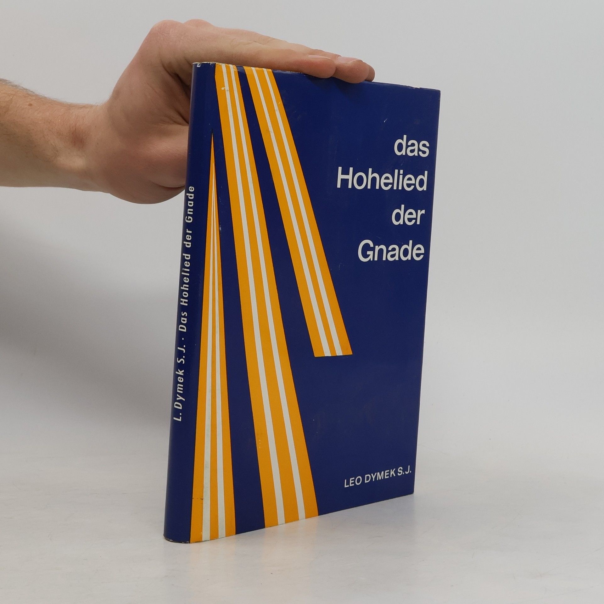 Leo Dymek Das Hohelied der Gnade