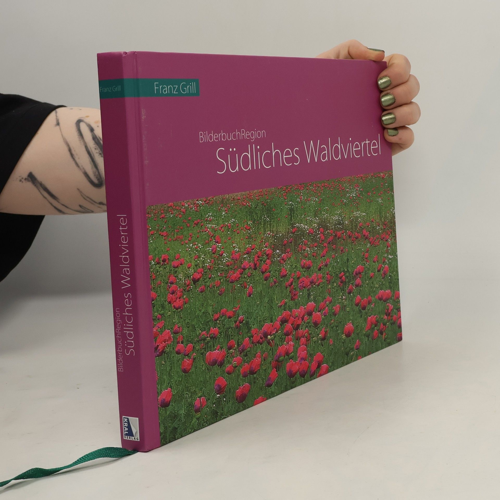 Franz Grill BilderbuchRegion Südliches Waldviertel