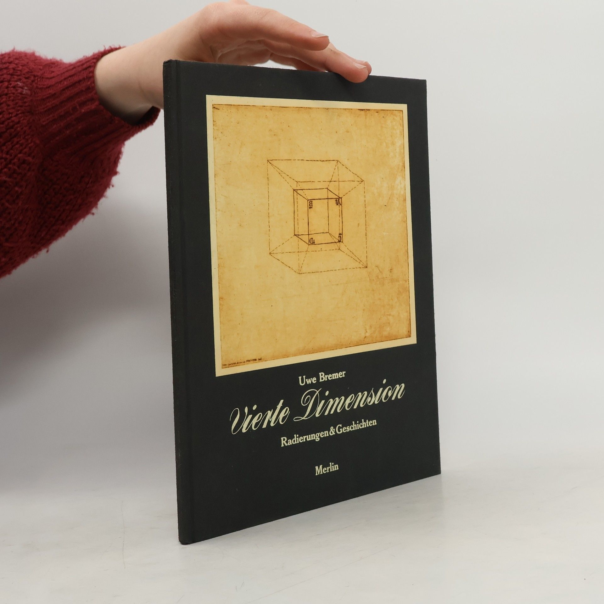 Uwe Bremer Vierte Dimension. Radierungen & Geschichten