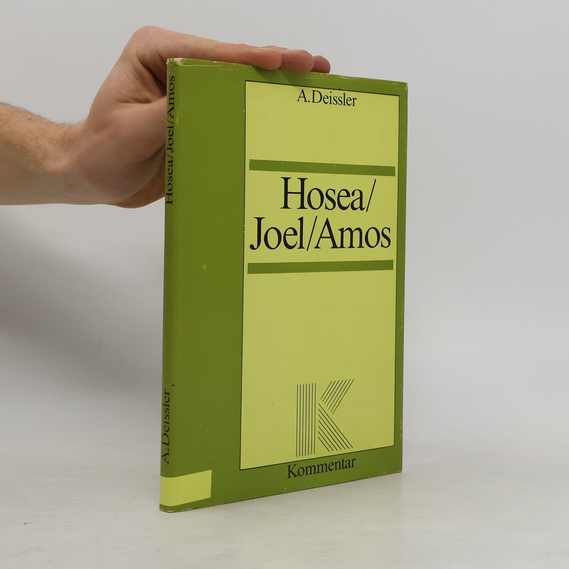 A. Deissler Hosea, Joel, Amos
